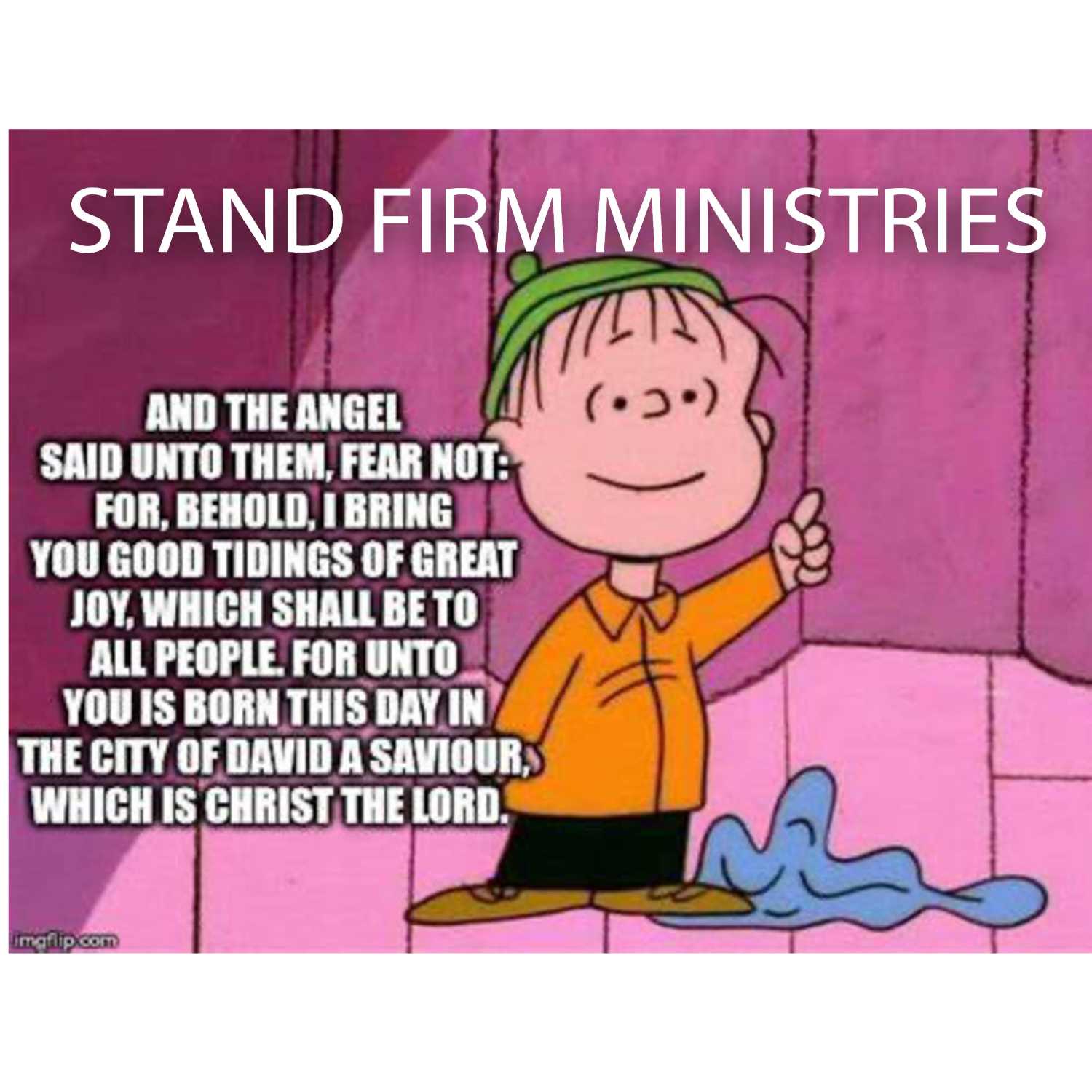 STAND FIRM MINISTRIES