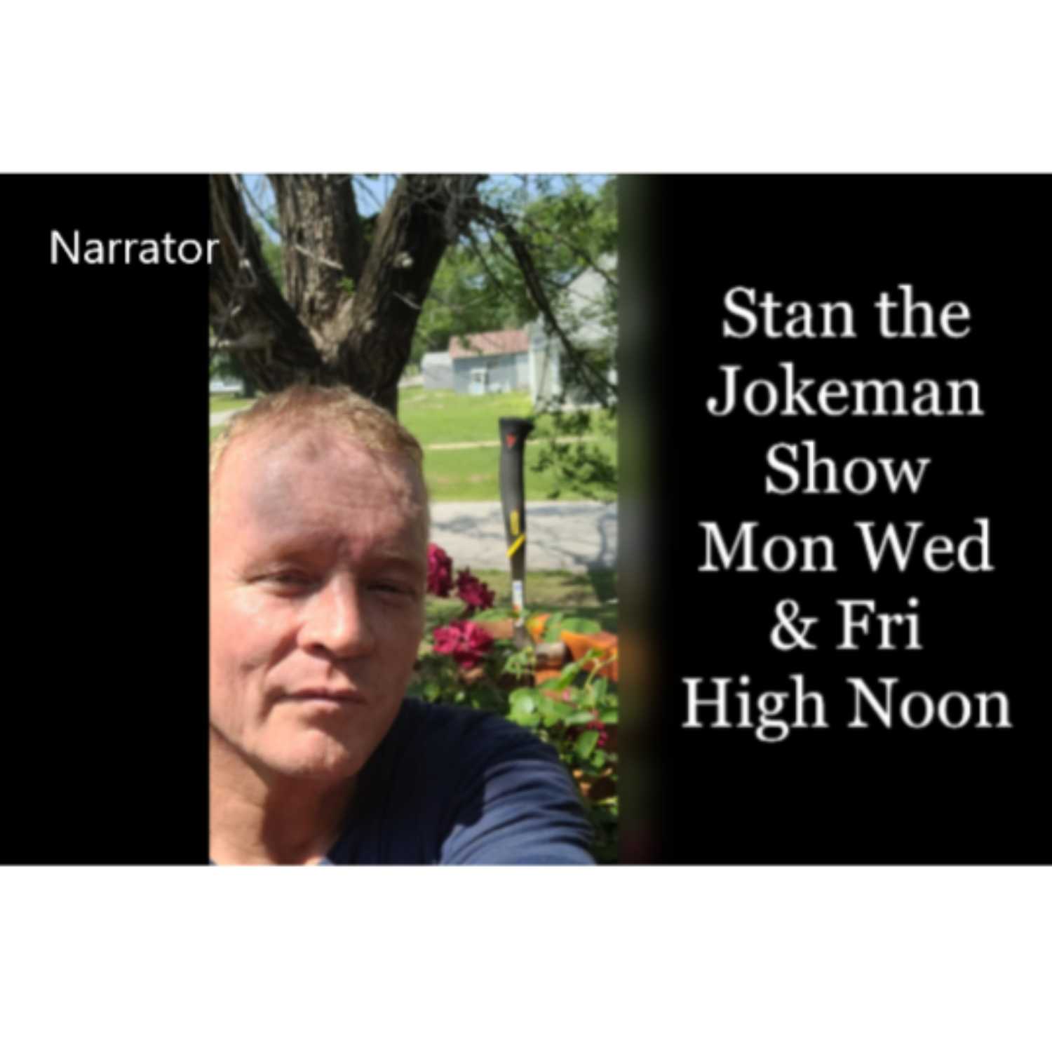 Stan the Jokeman Show