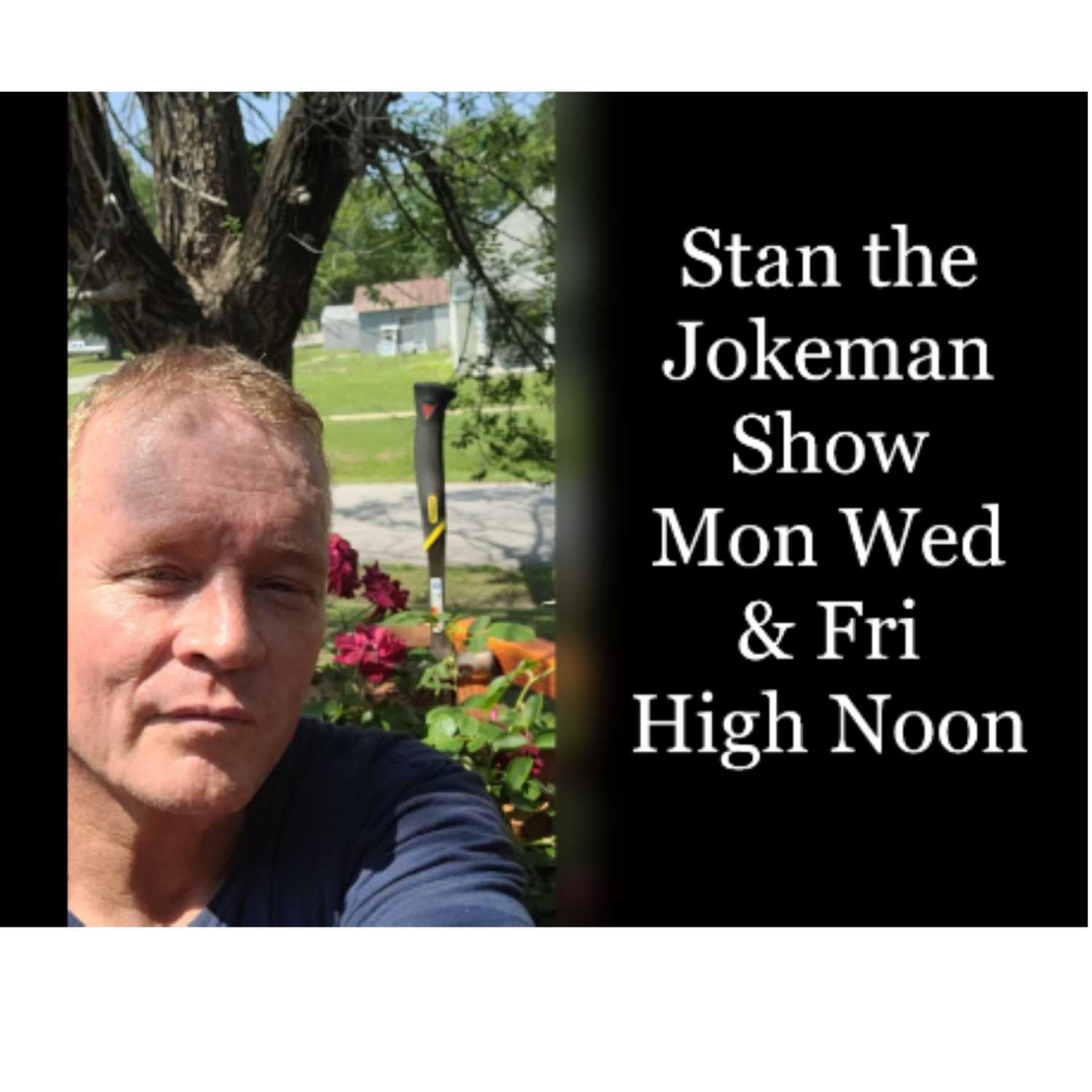 Stan the Jokeman Show