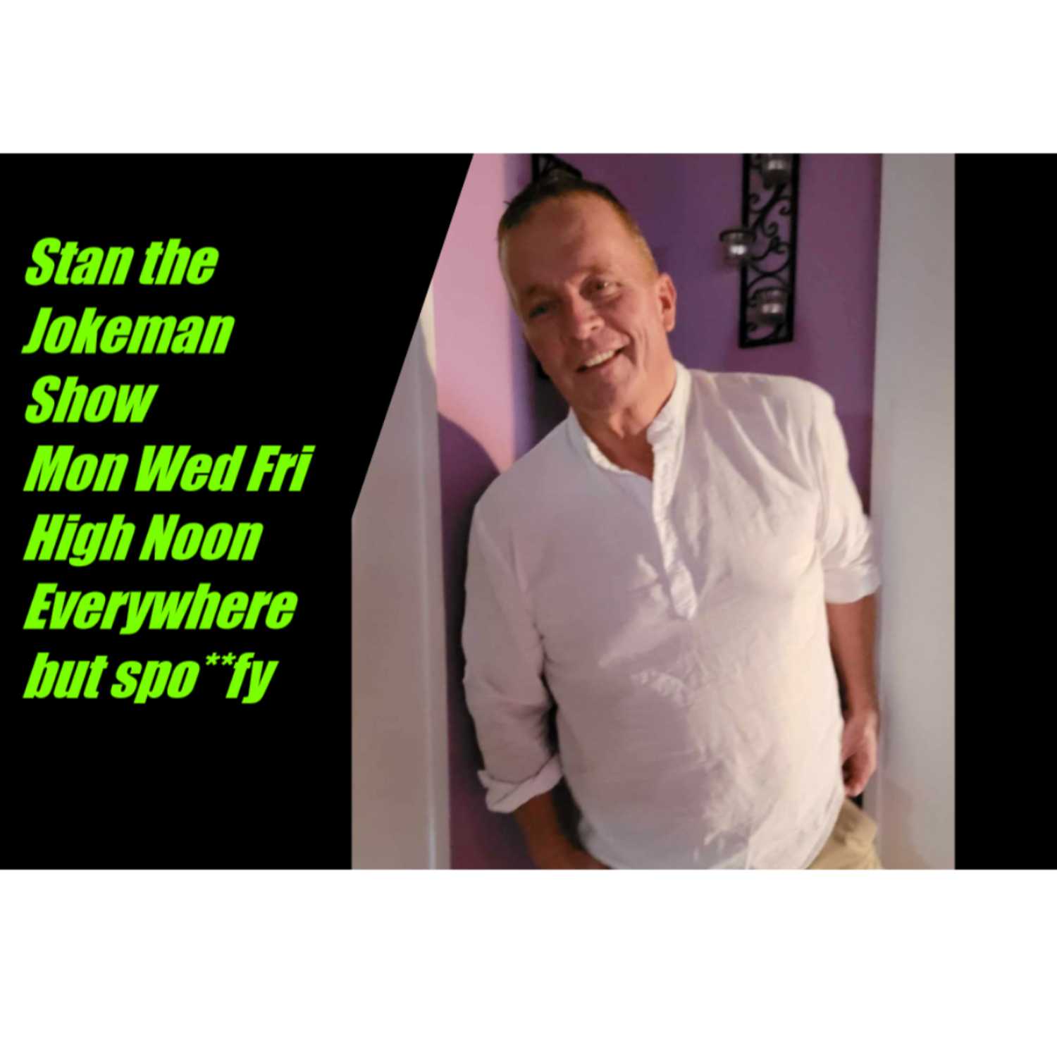Stan the Jokeman Show