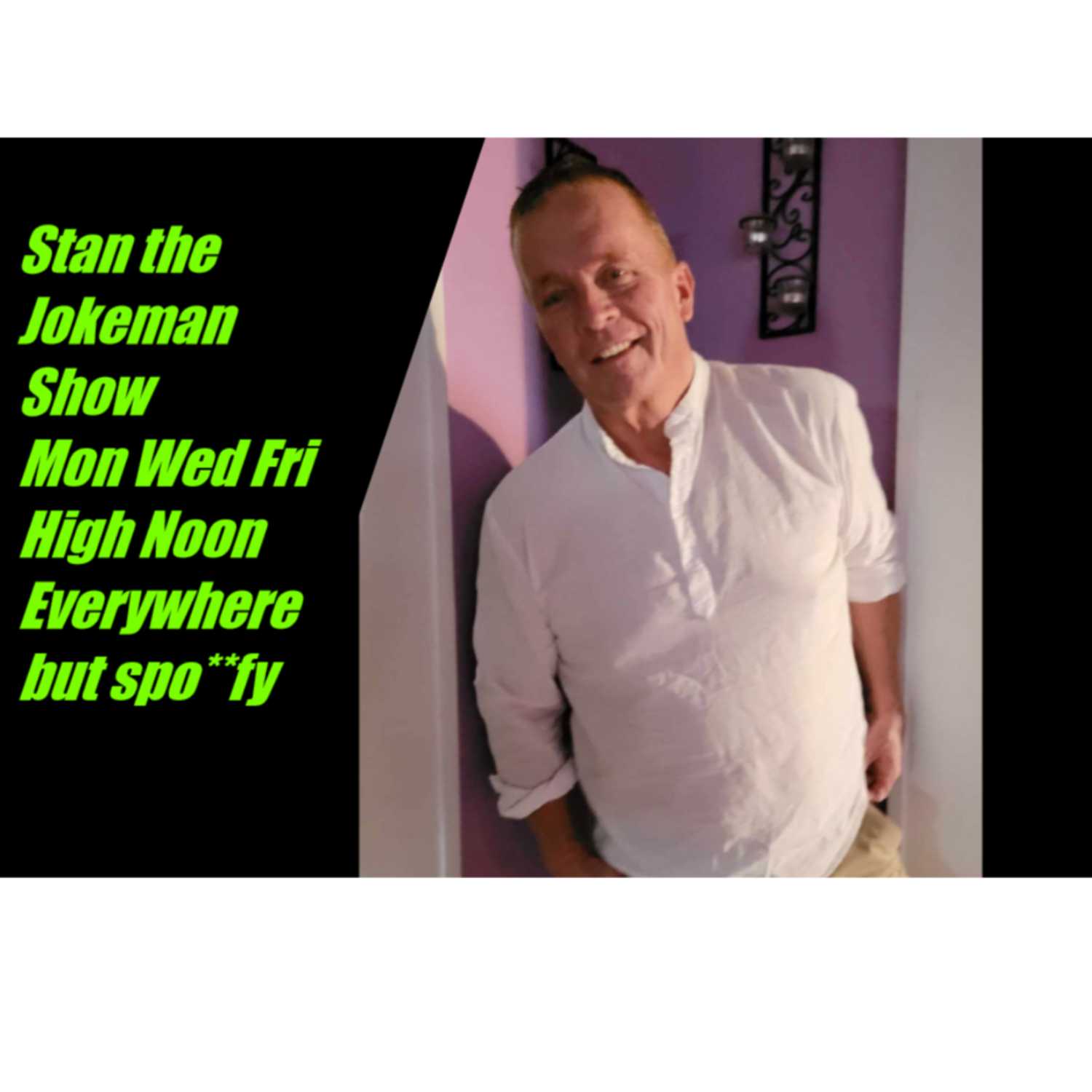 Stan the Jokeman Show