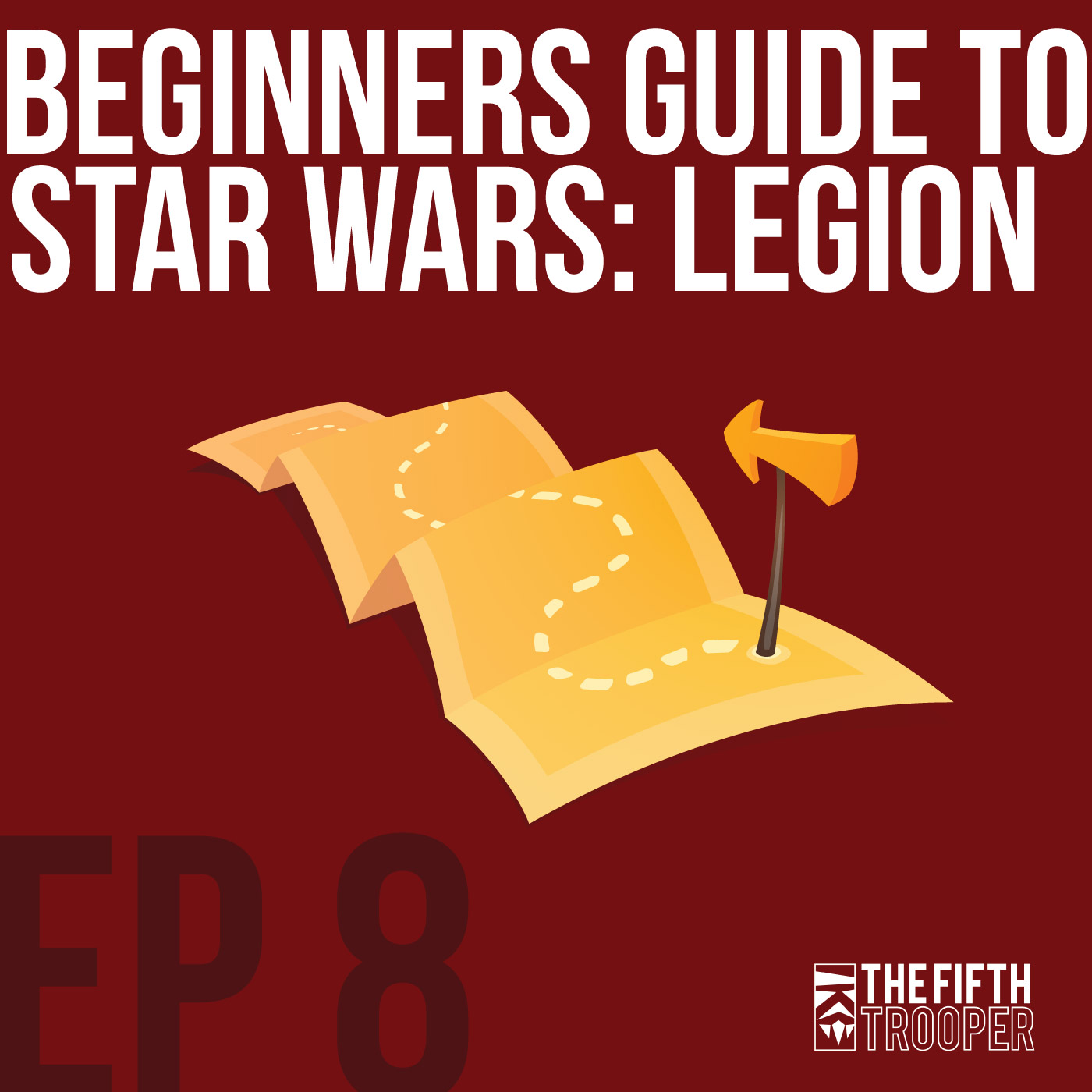 Beginners Guide to Star Wars Legion - Ep8