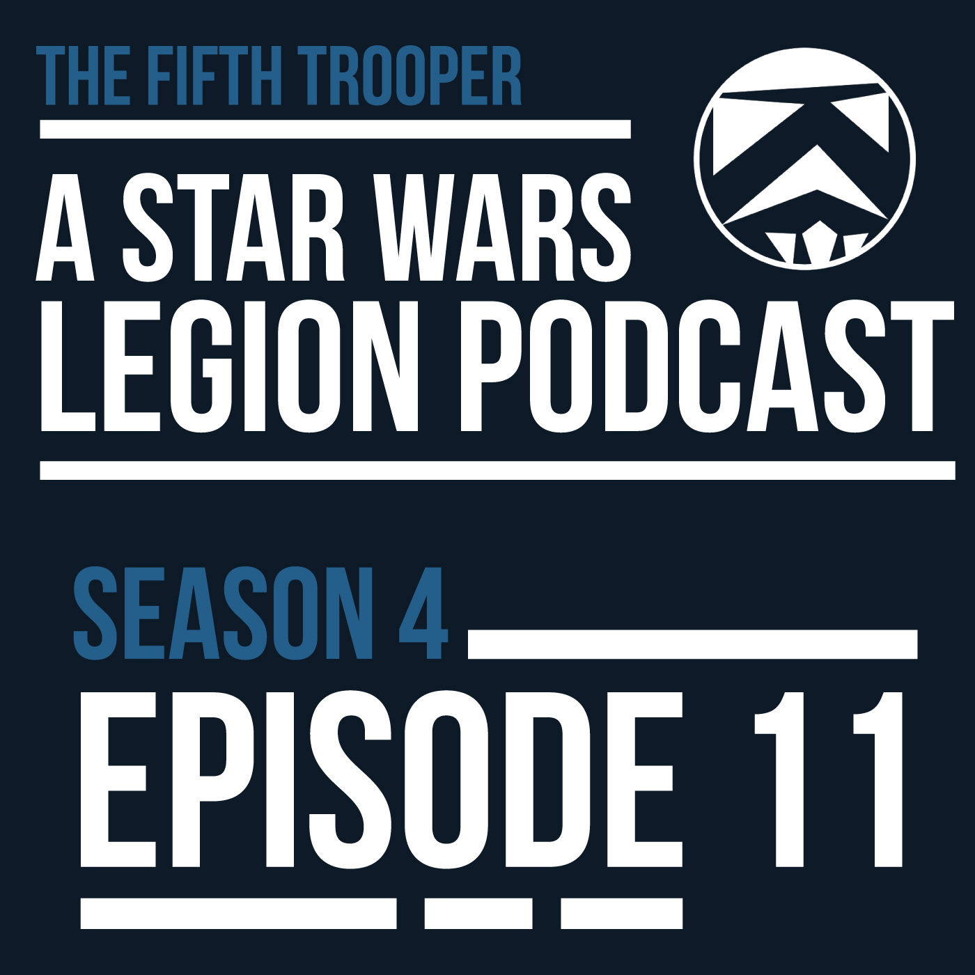 The Fifth Trooper Podcast S4E11 - We got 99 problems...