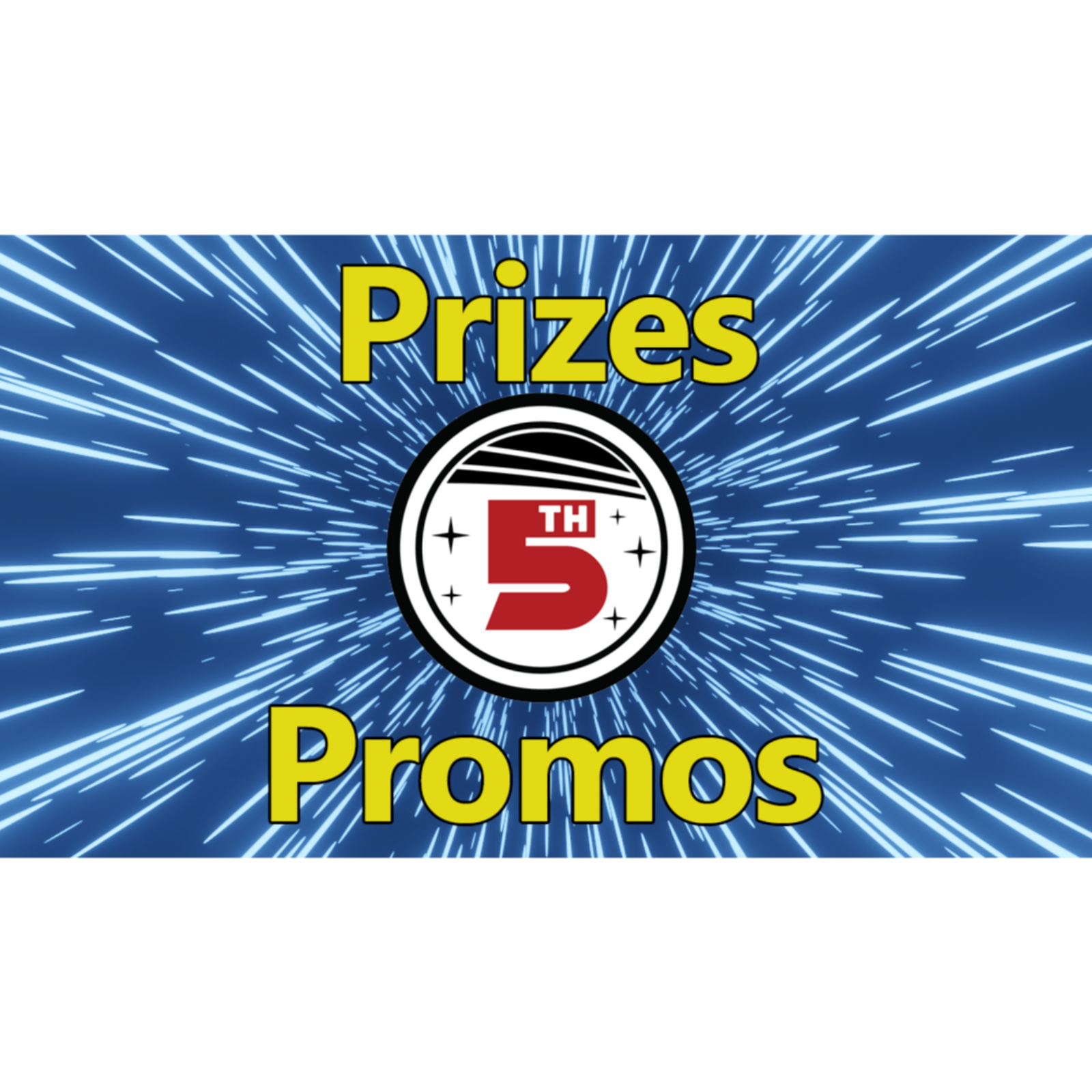 The Fifth Trooper Podcast -- Prizes and Promos