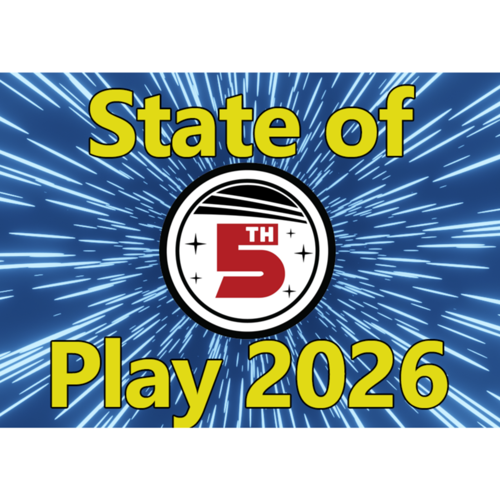 The Fifth Trooper Podcast -- State Of Play