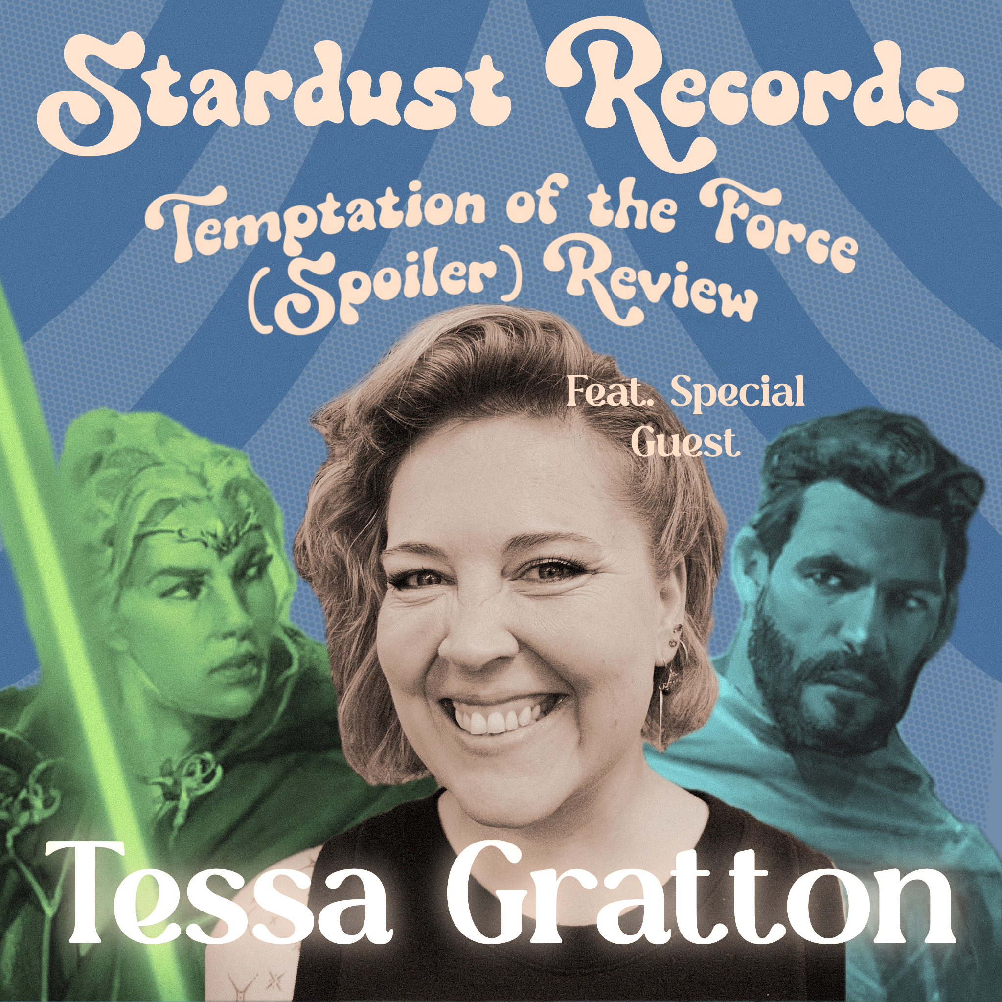 Episode 41 - "Temptation of the Force" Review & Discussion with Tessa Gratton