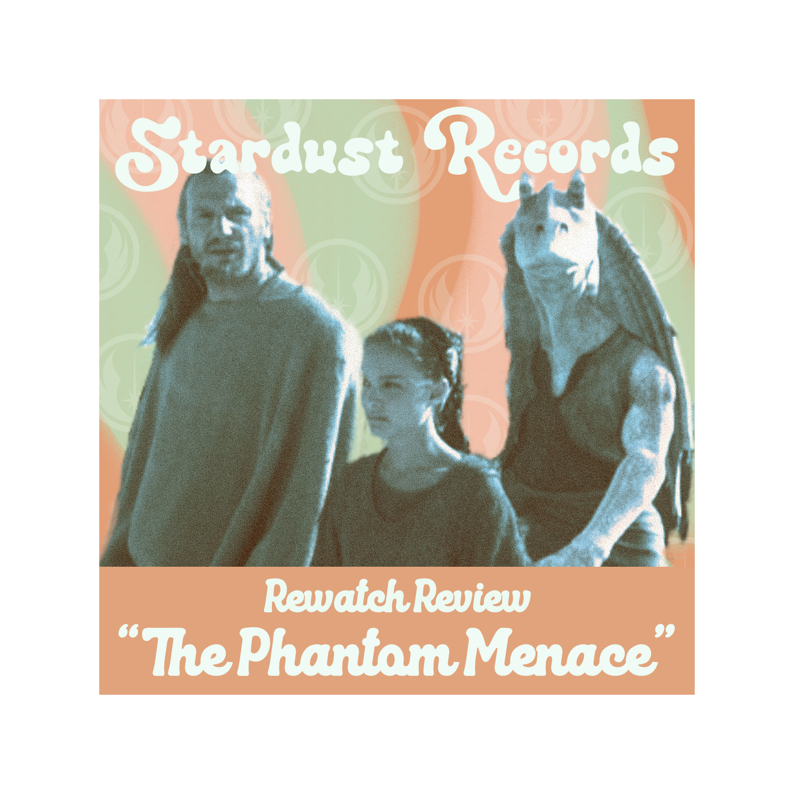 Episode 54: THE PHANTOM MENACE: Rewatch Review episode artwork