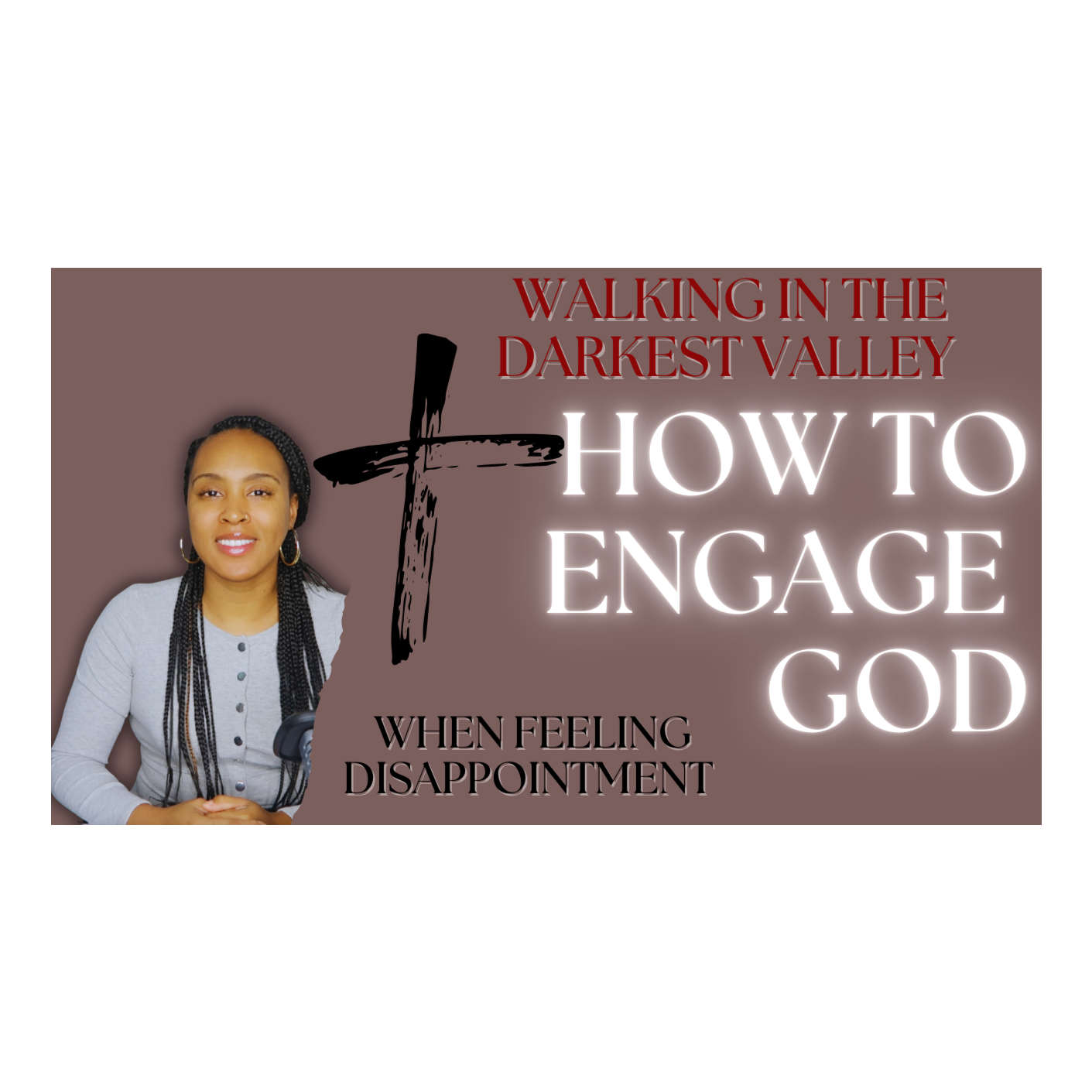 How To Engage God During Moments Of Disappointments