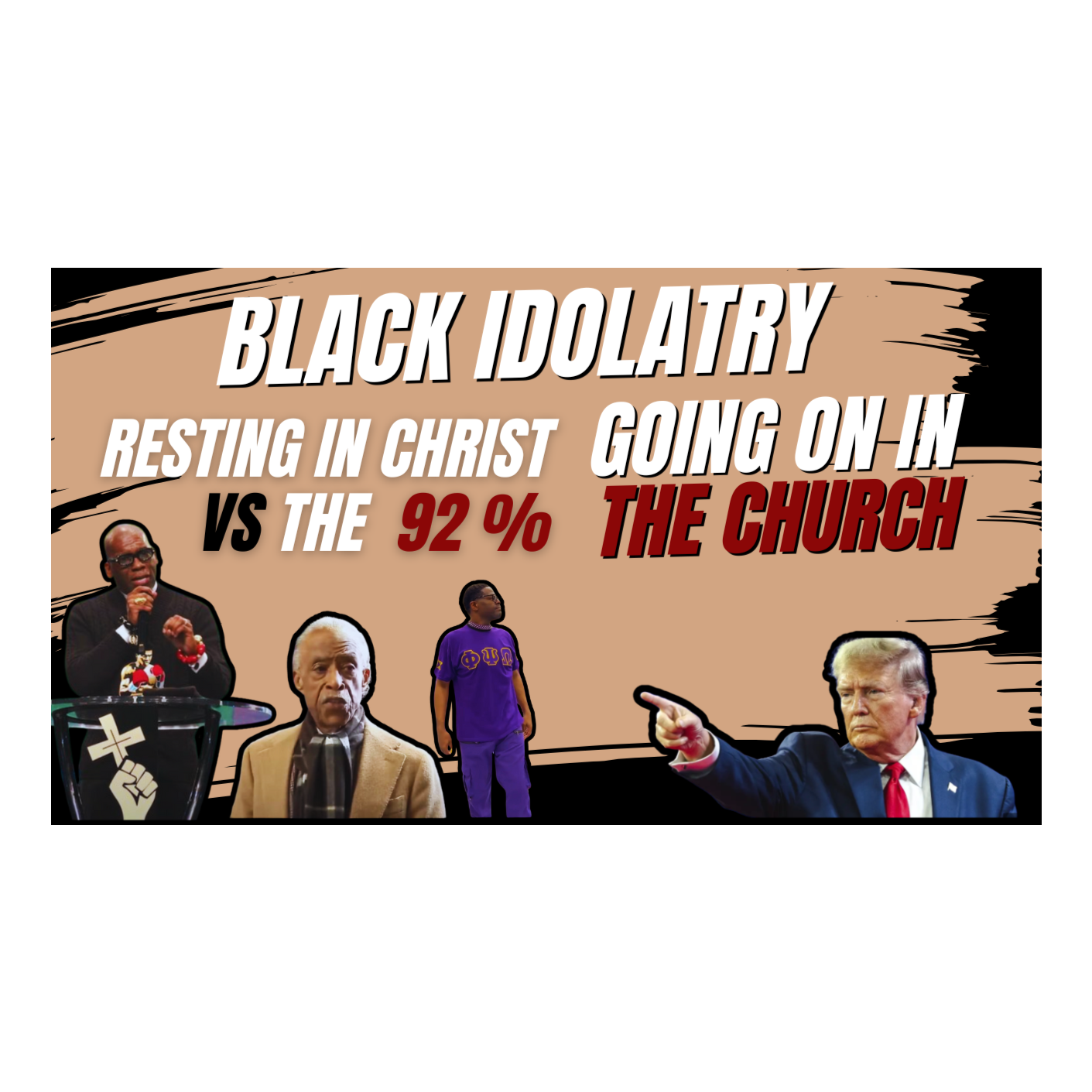 Black Idolatry in The Church! Are You Resting In Christ or The 92 Percent?