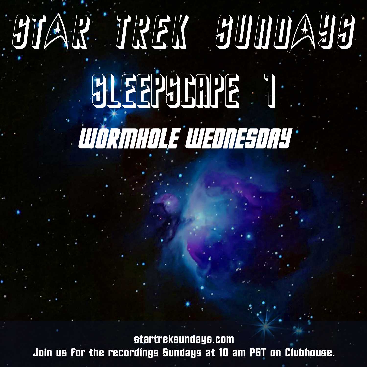 Wormhole Wednesday - Sleepscape 1