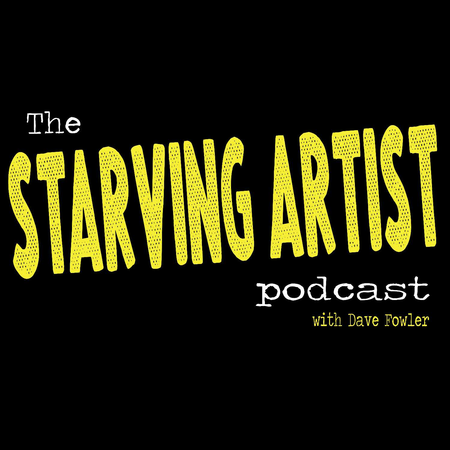 The Starving Artist Podcast