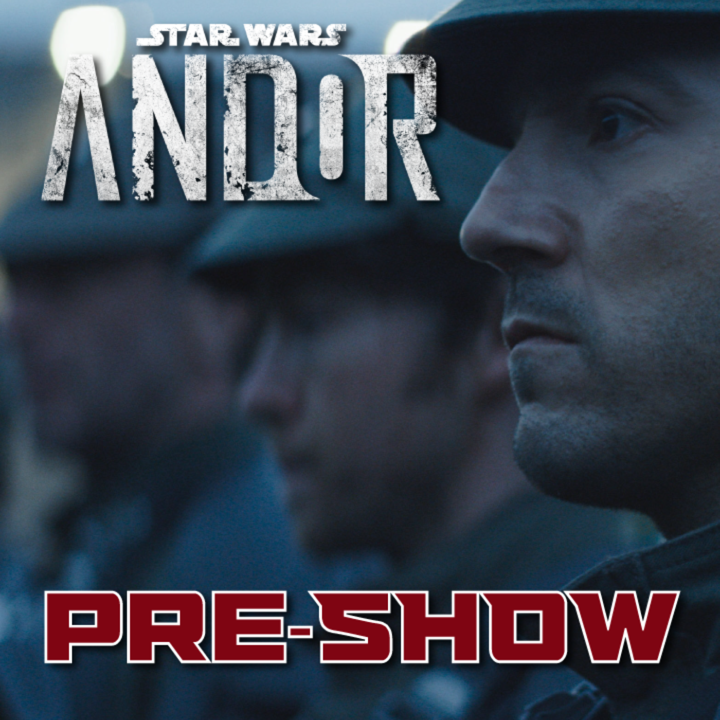  Now playing Star Wars Andor PRE-SHOW
