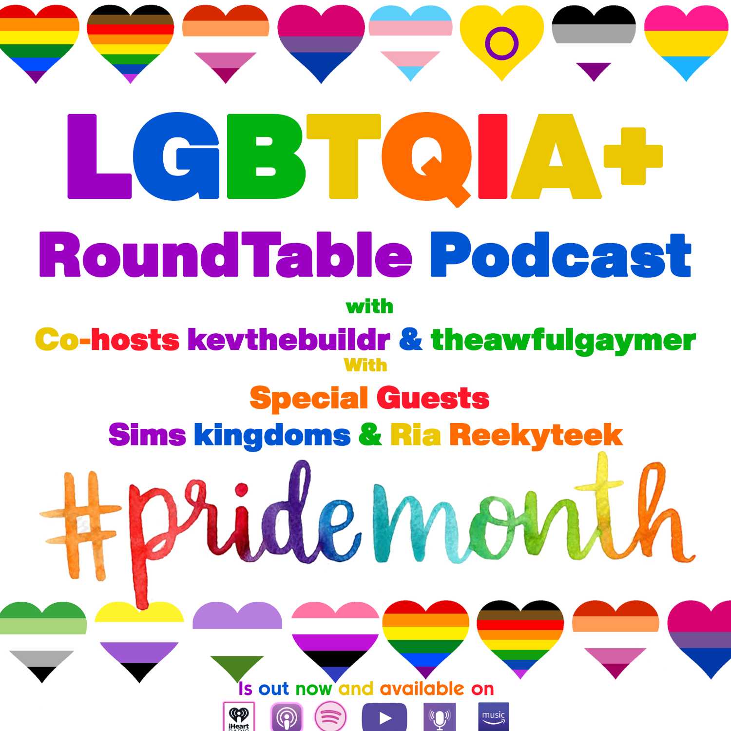 LGBTQIA+ RoundTable: Co-hosts with kevthebuildr & theawfulgaymer  Guests Sims kingdoms & Reekyteek episode artwork
