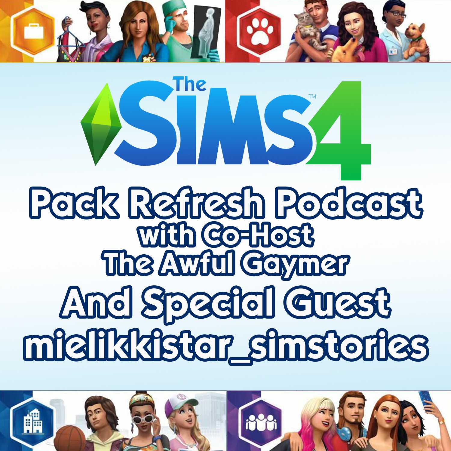 Pack Refresh Podcast with Co-Host The Awful Gaymer  And Special Guest  Mielikkistar_simstories episode artwork
