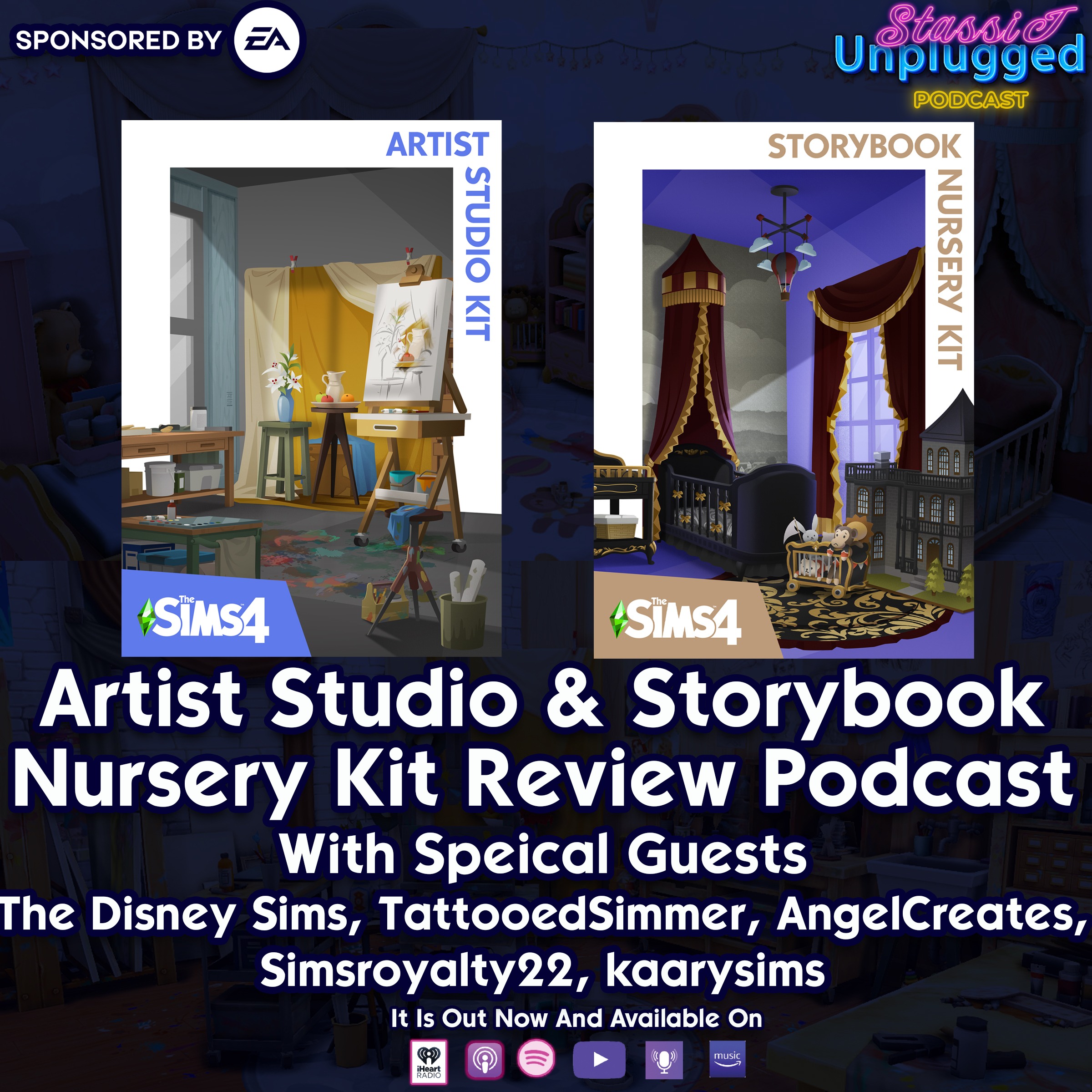 Artist Studio & Storybook Nursery Kit Review Podcast with The Disney Sims, Tattooed Simmer and AngelCreates, Simsroyalty22 & Kaarysims: Sponsored by EA episode artwork