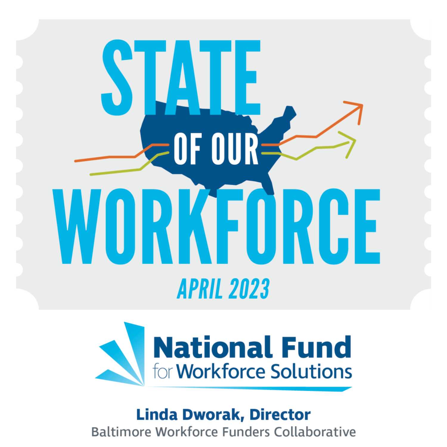 Episode 19 - State of Our Workforce: April 2023 feat. Linda Dworak