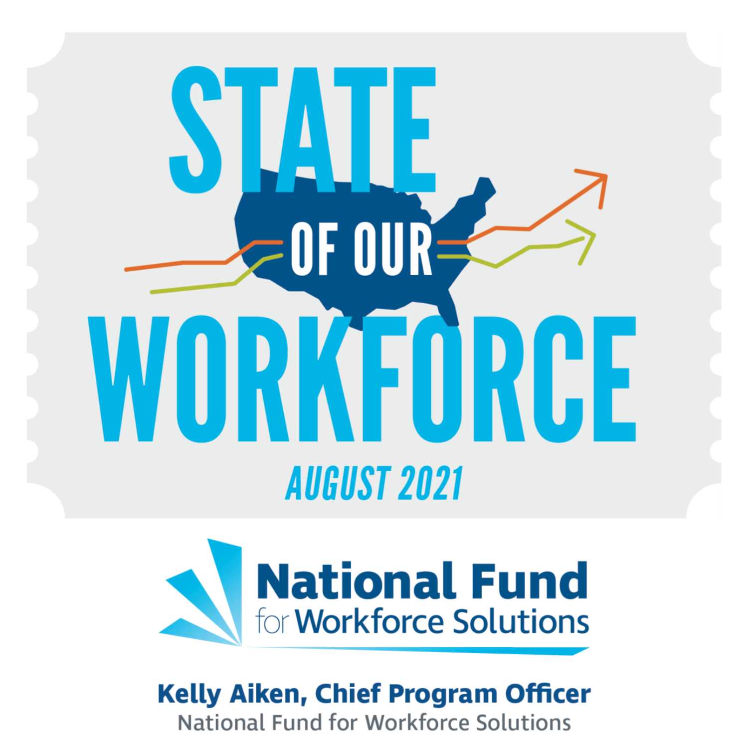 Episode 3 - State of Our Workforce: August 2021 feat. Kelly Aiken episode artwork