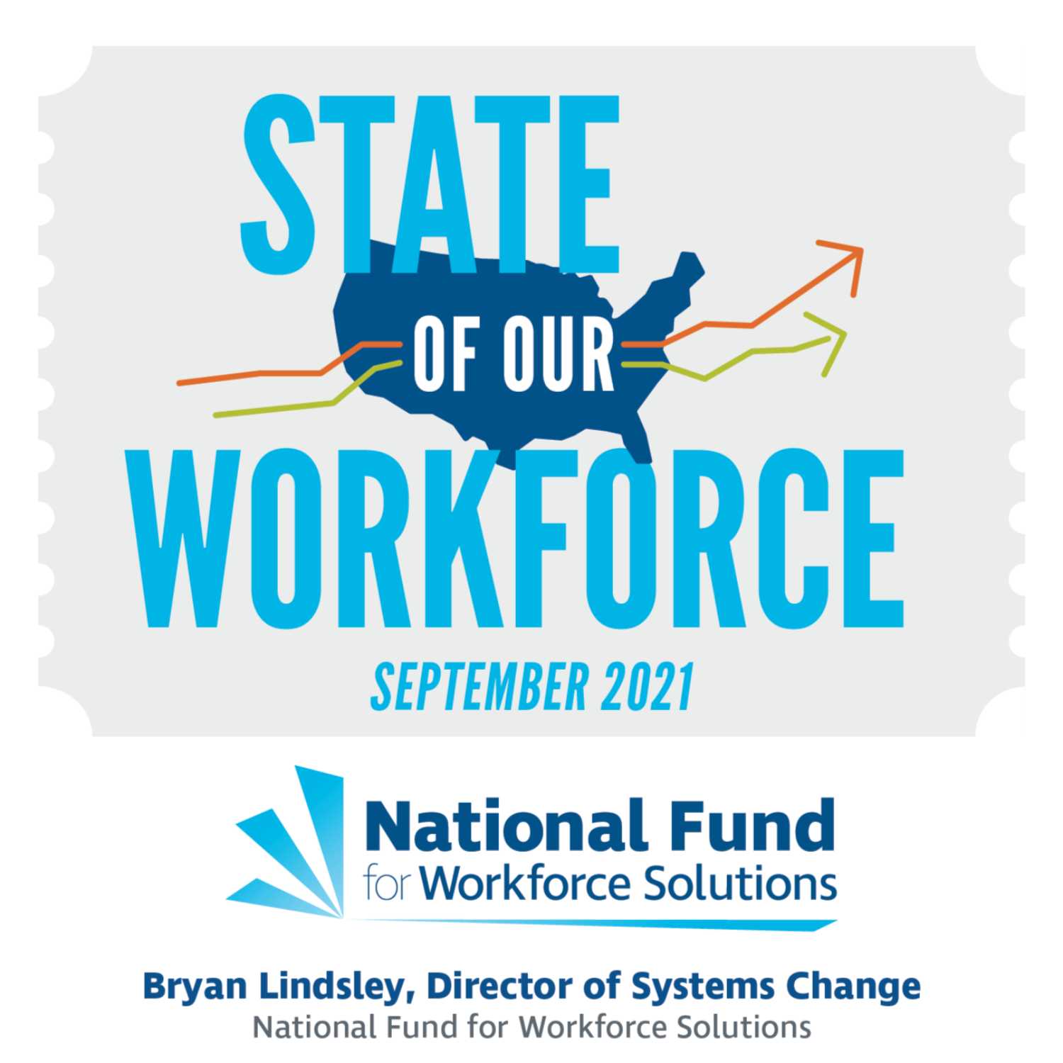 Episode 4 - State of Our Workforce: September 2021 feat. Bryan Lindsley episode artwork