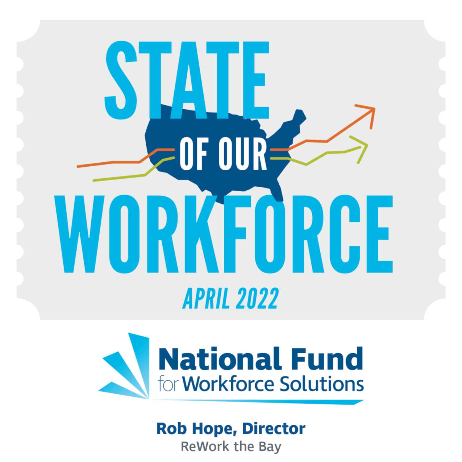 Episode 10 - State of Our Workforce: April 2022 feat. Rob Hope episode artwork
