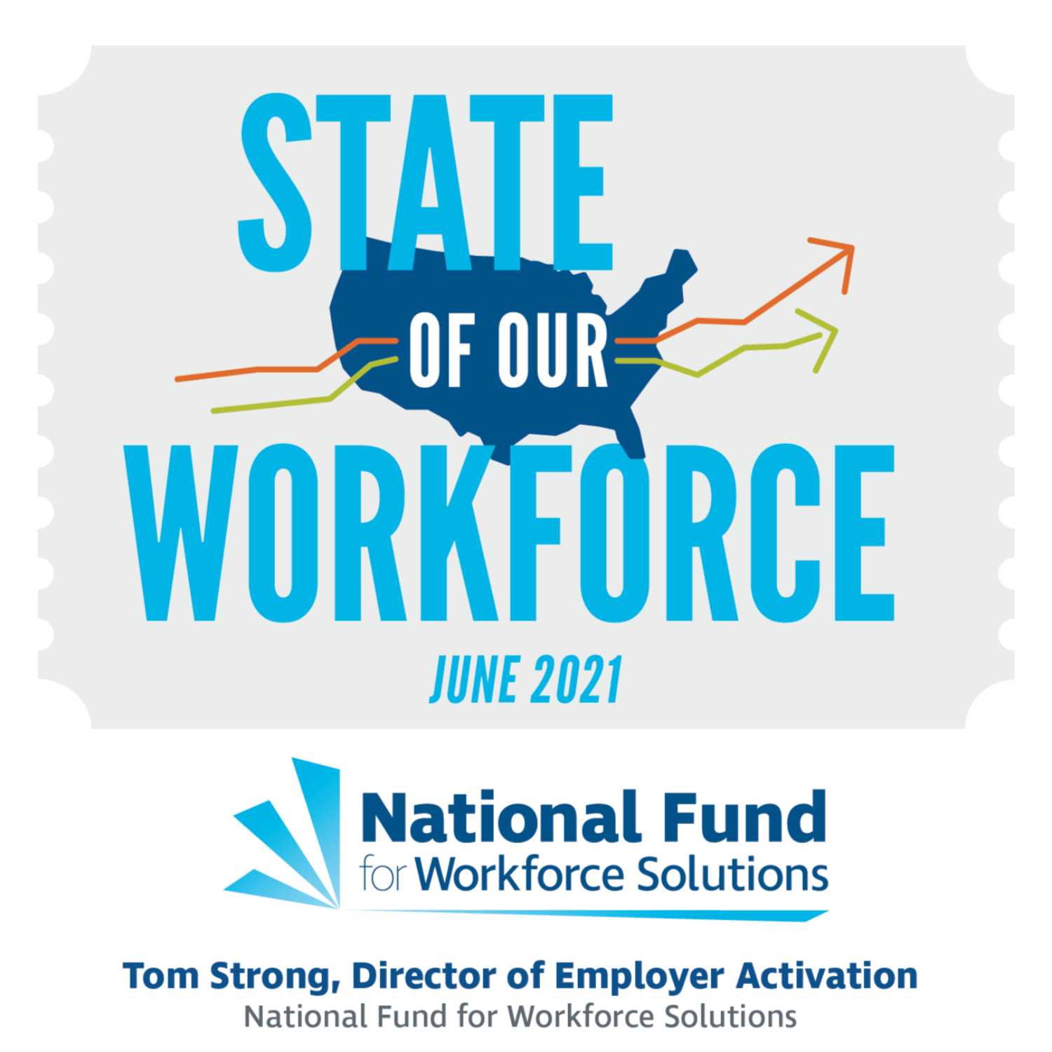 Episode 1 - State of Our Workforce: June 2021 feat. Tom Strong episode artwork