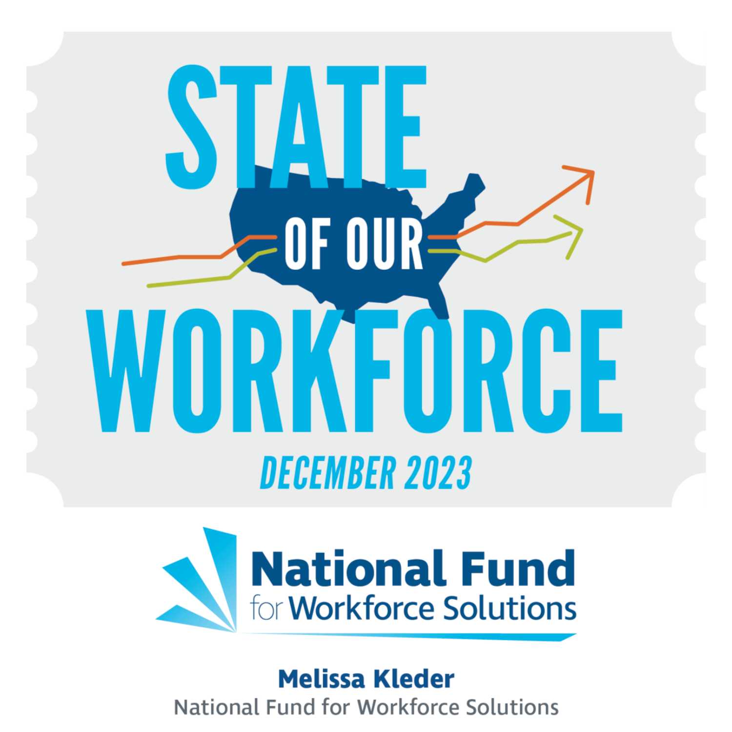 Episode 26 - State of Our Workforce: December 2023 feat. Melissa Kleder