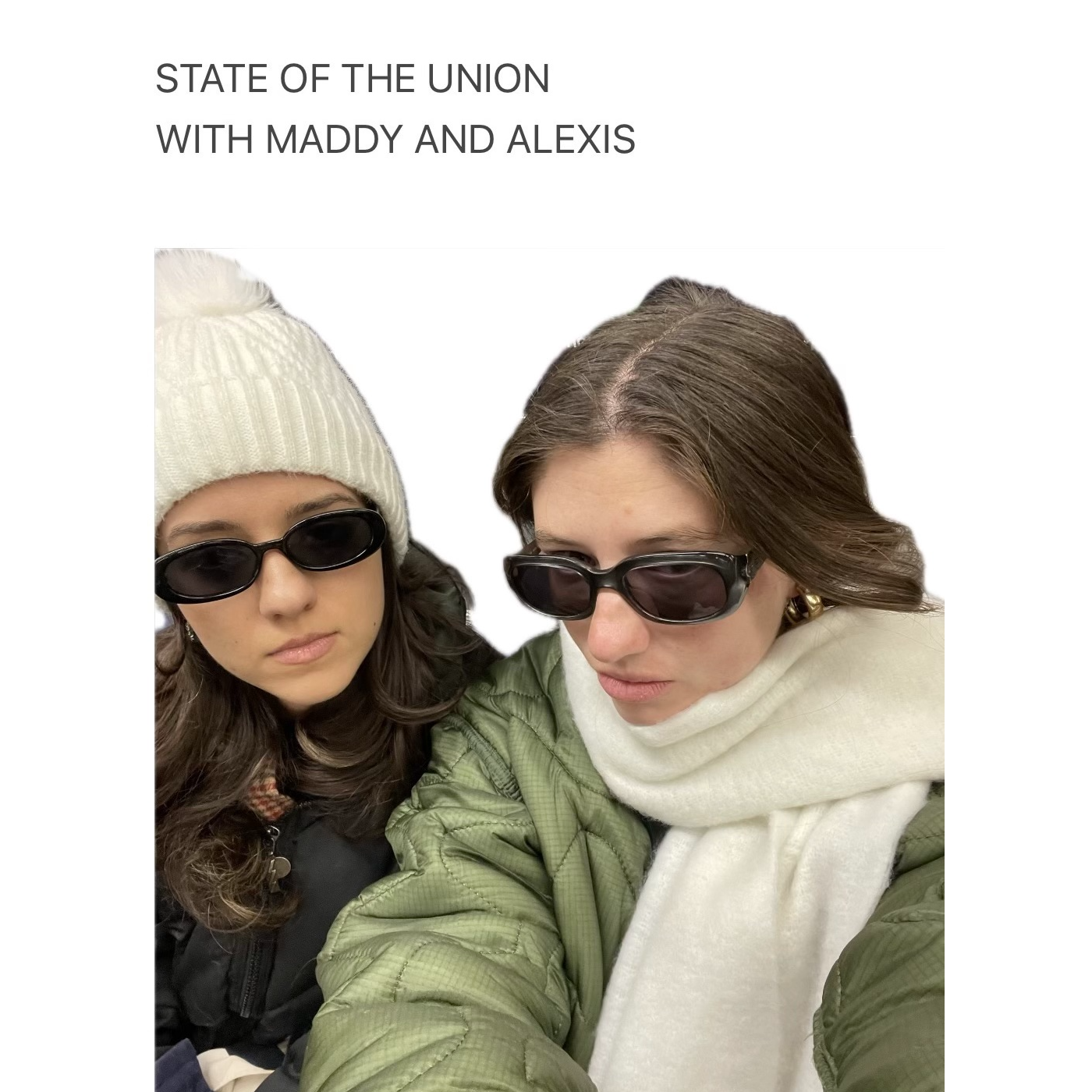 State of The Union with Maddy & Alexis