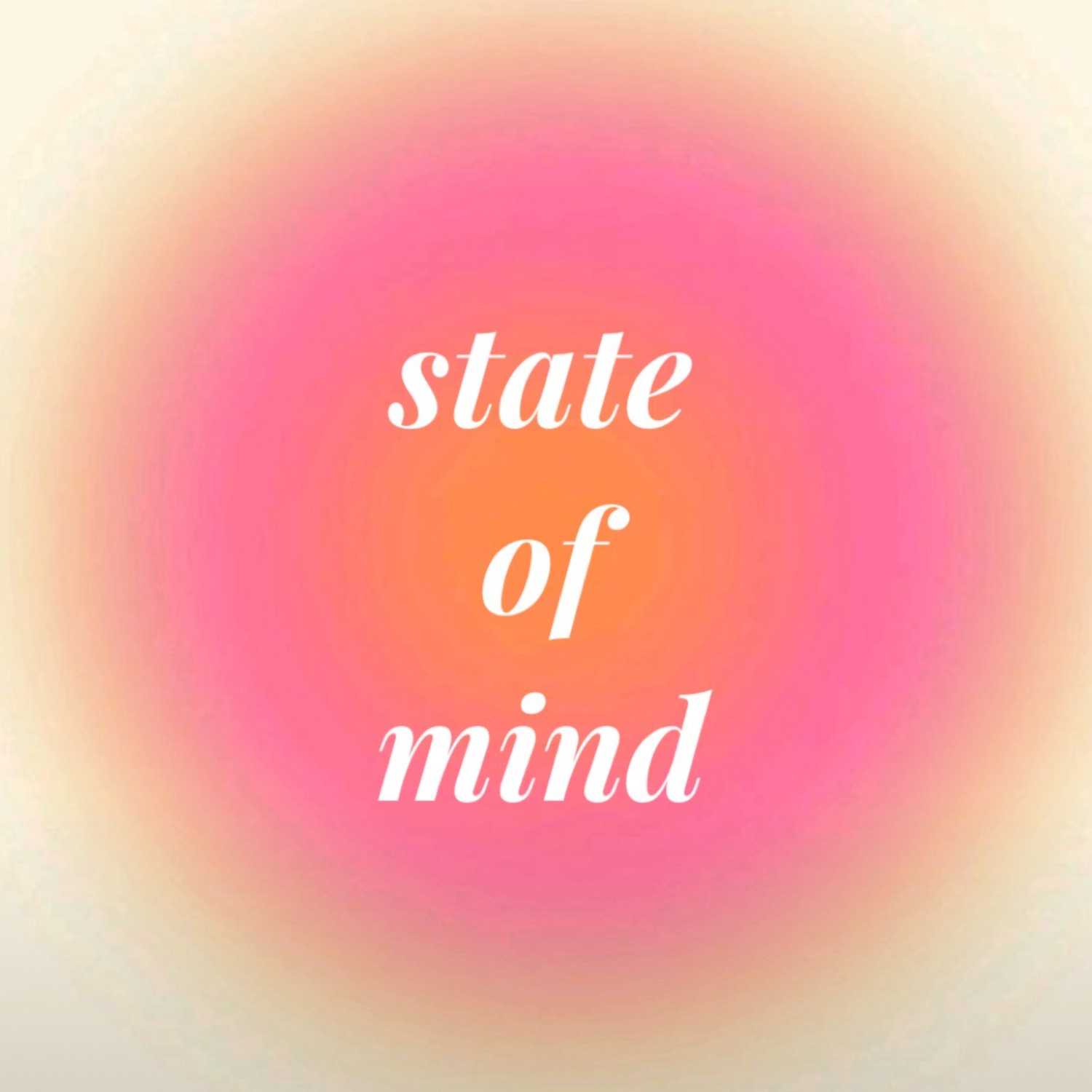 State Of Mind Podcast
