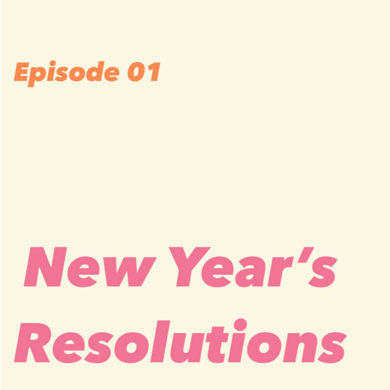 New Years Resolutions episode artwork