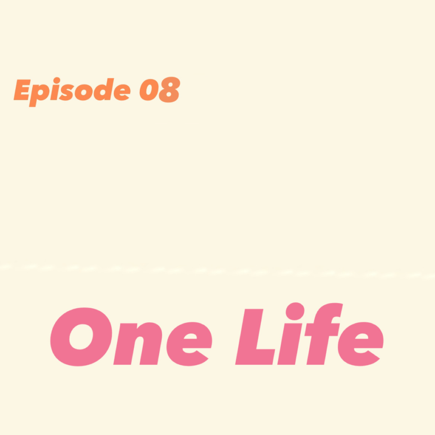 One Life episode artwork
