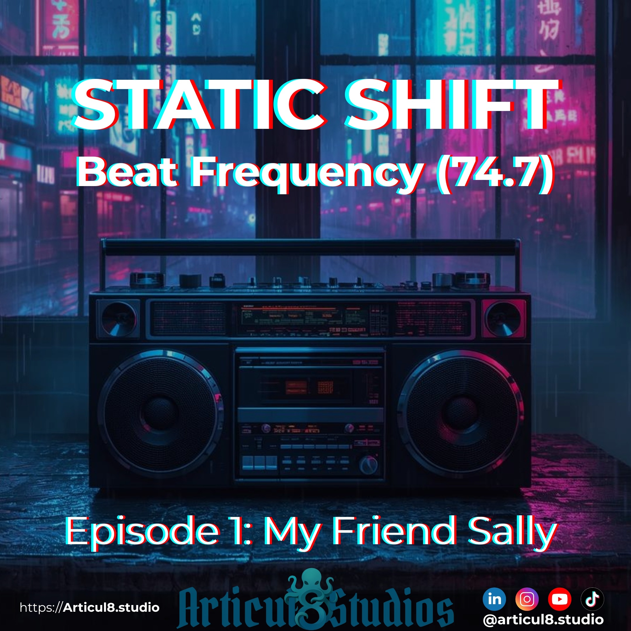 My Friend Sally • Beat Frequency (74.7): Episode 1