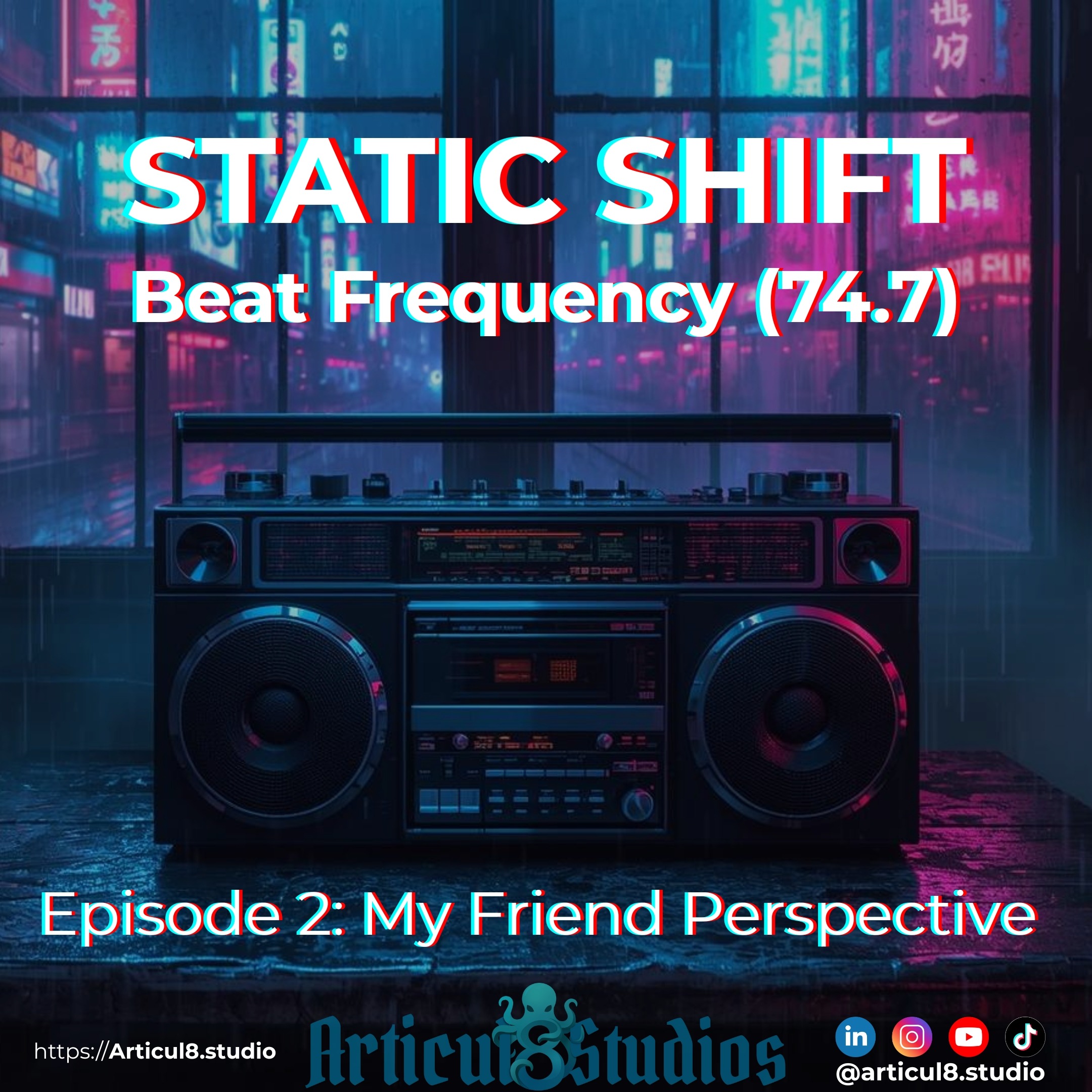 My Friend Perspective • Beat Frequency (74.7): Episode 2