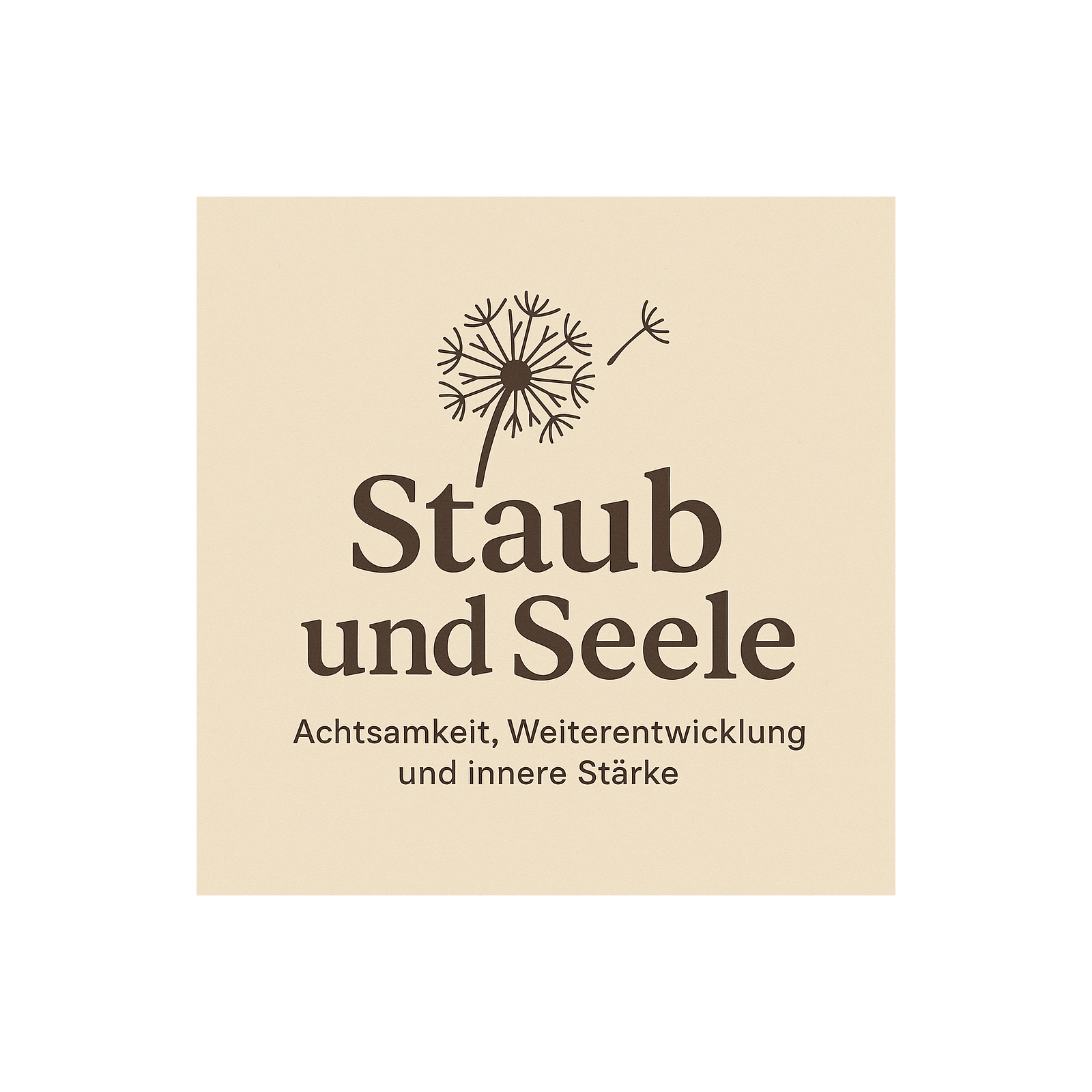 Staub und Seele – Über Achtsamkeit, Weiterentwicklung und innere Stärke