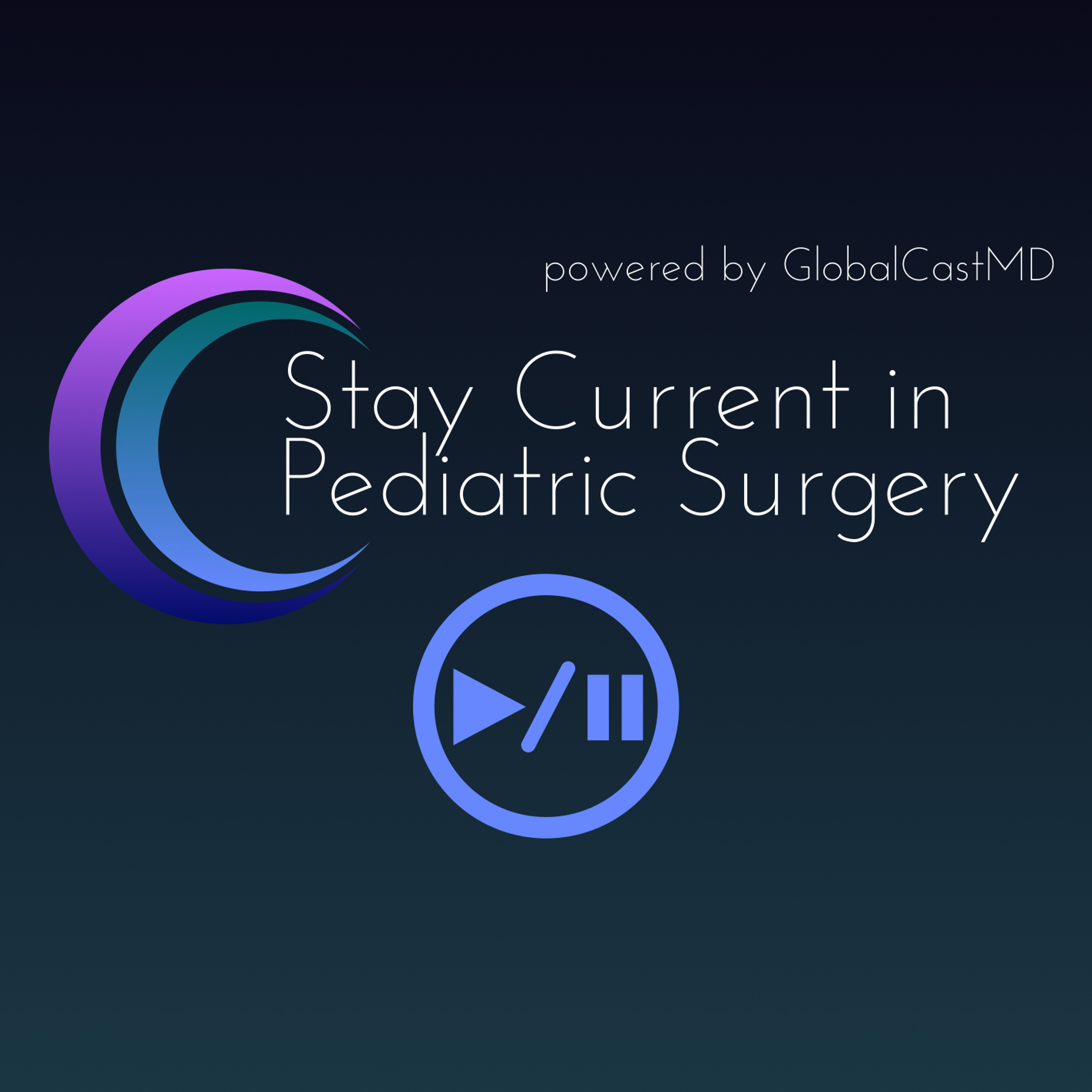 Stay Current in Pediatric Surgery