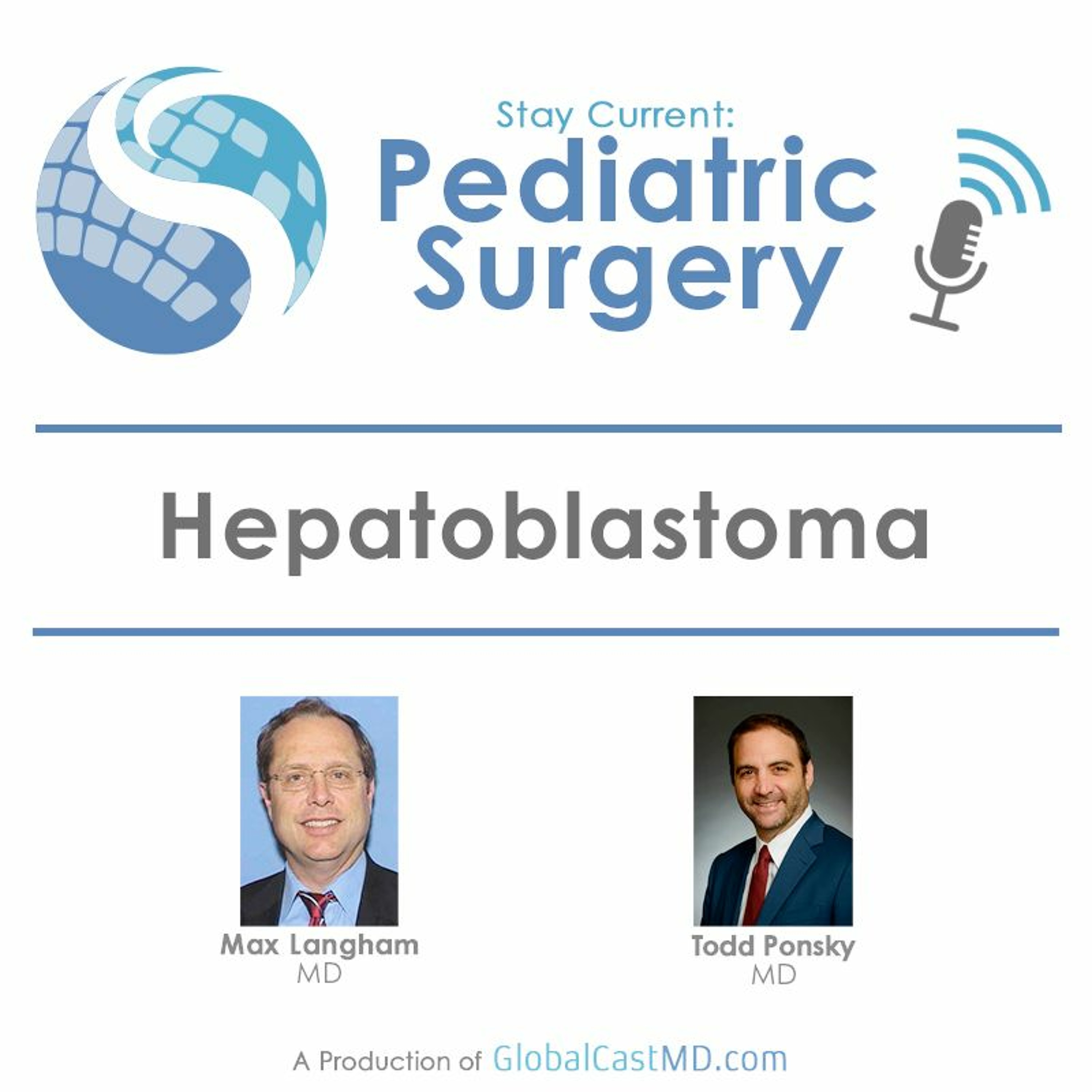 Stay Current in Pediatric Surgery