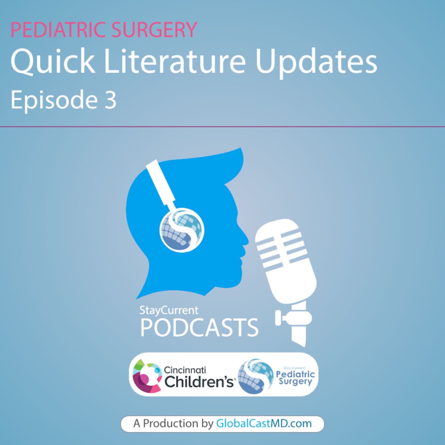 Stay Current in Pediatric Surgery