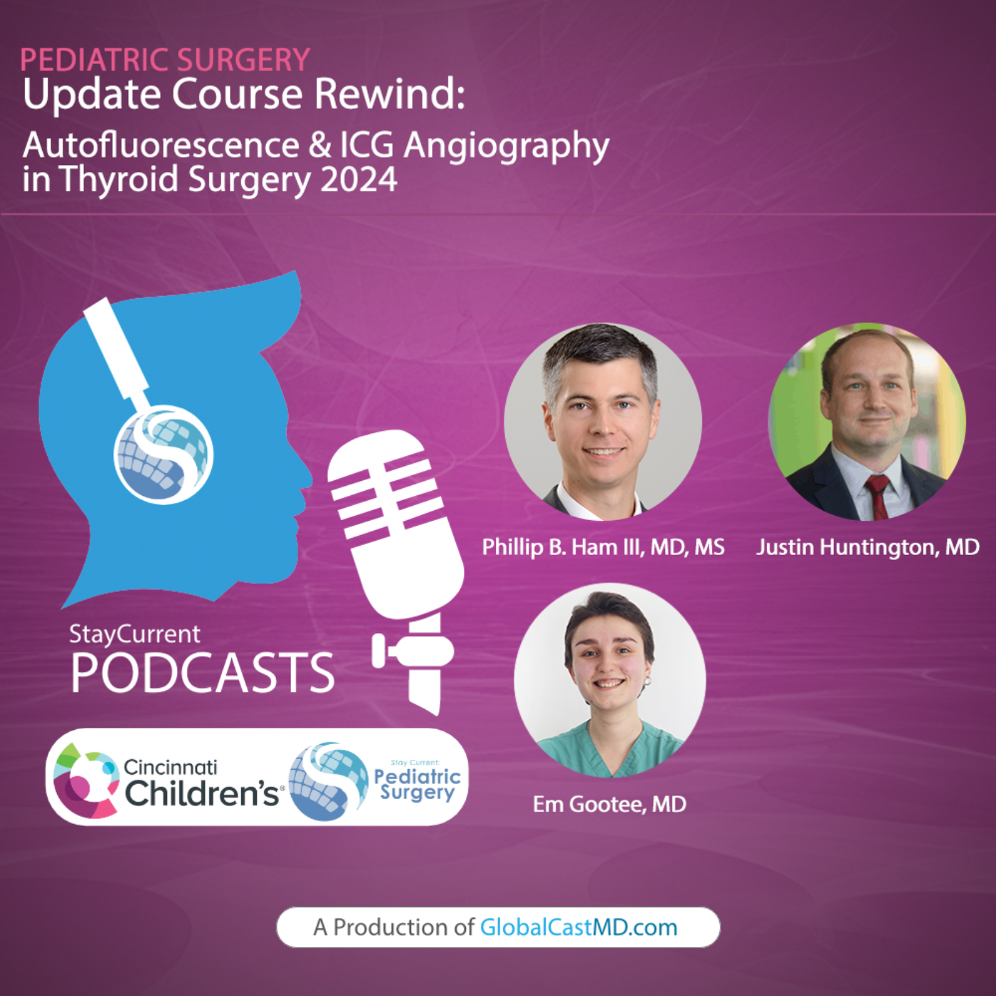 Stay Current in Pediatric Surgery