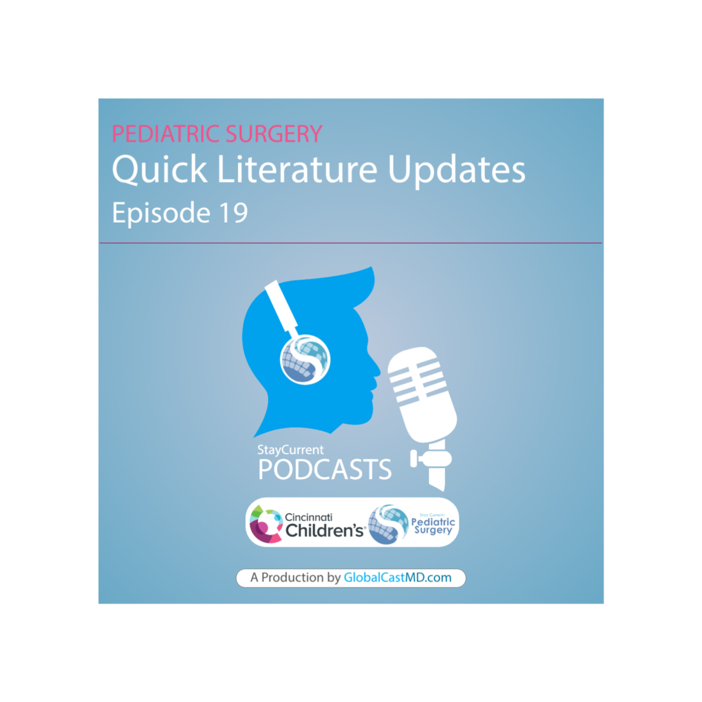 Stay Current in Pediatric Surgery