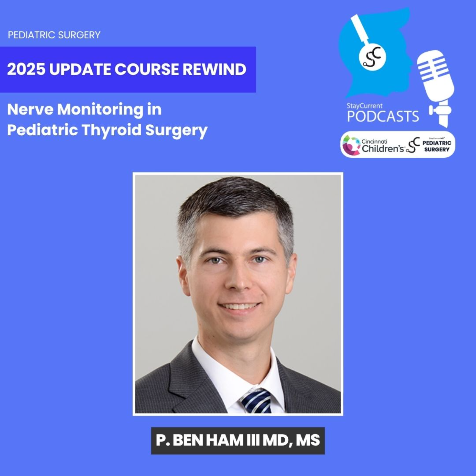 Update Course Rewind 2025: Nerve Monitoring in Pediatric Thyroid Surgery episode artwork