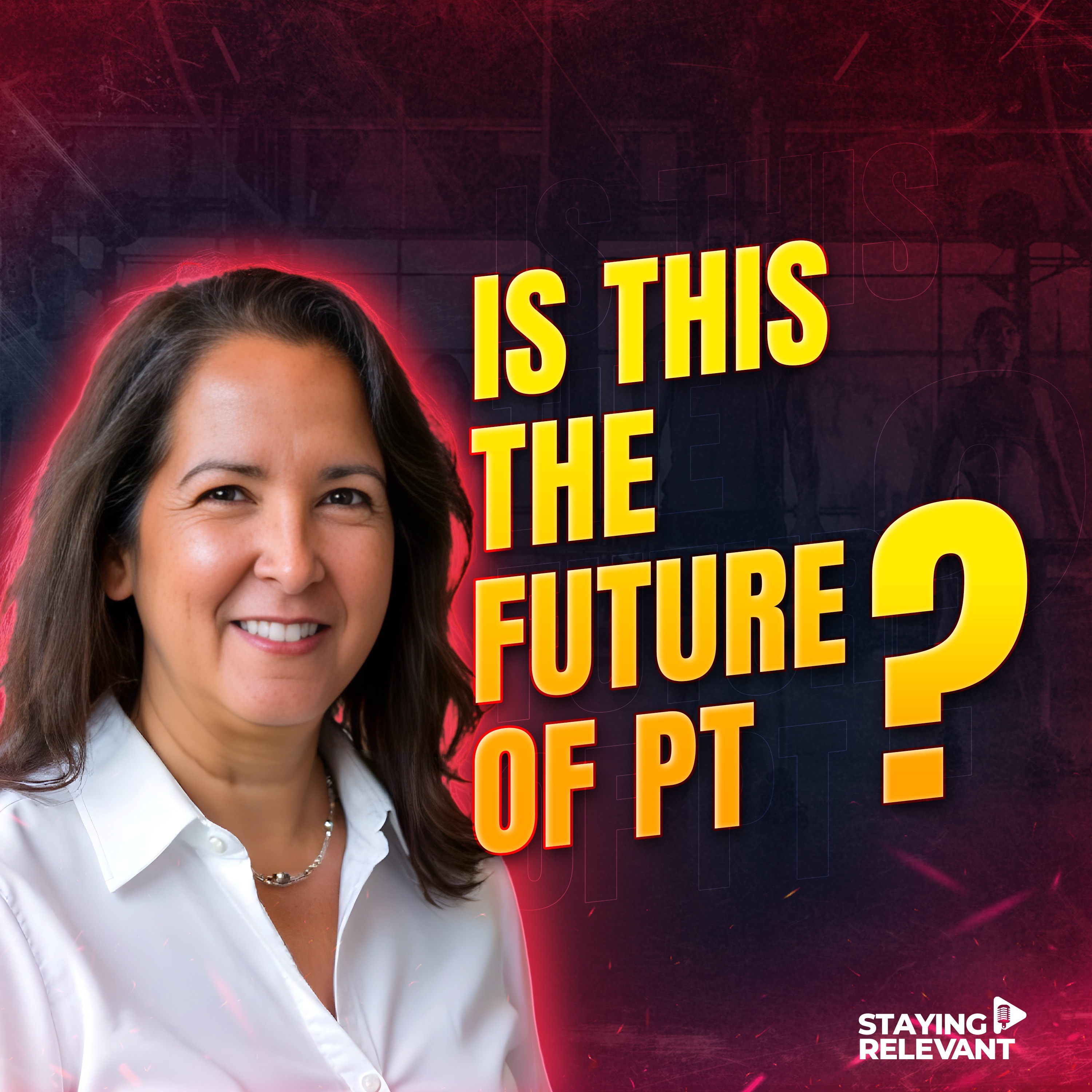 Staying Relevant: The Future of Rehab & Peformance