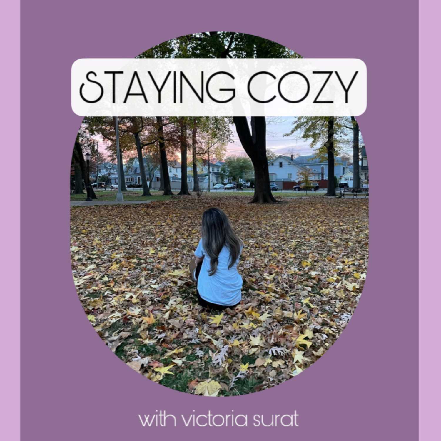 Staying Cozy