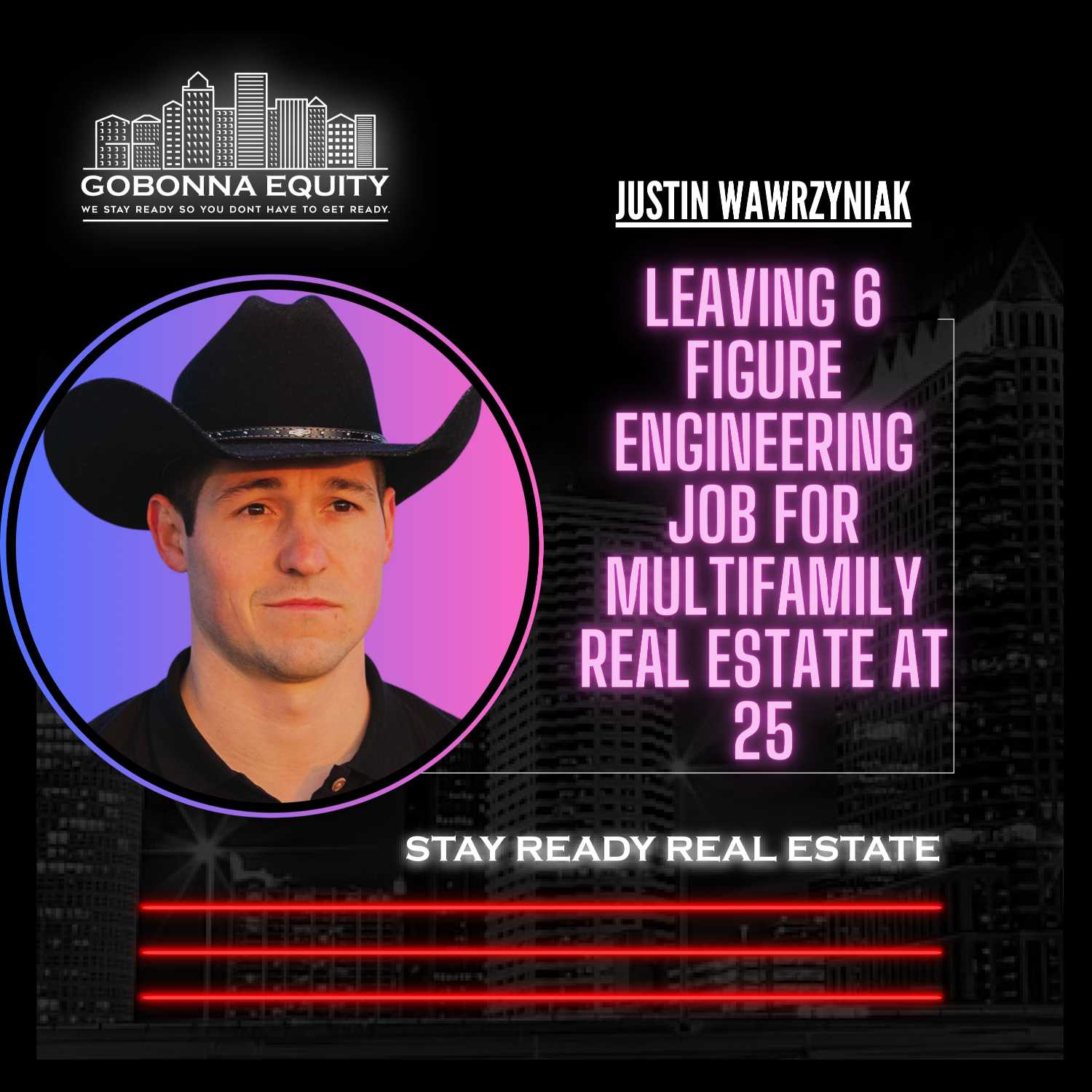 Leaving 6 figure Engineering Job for Multifamily at 25 years old - Justin Wawrzyzniak