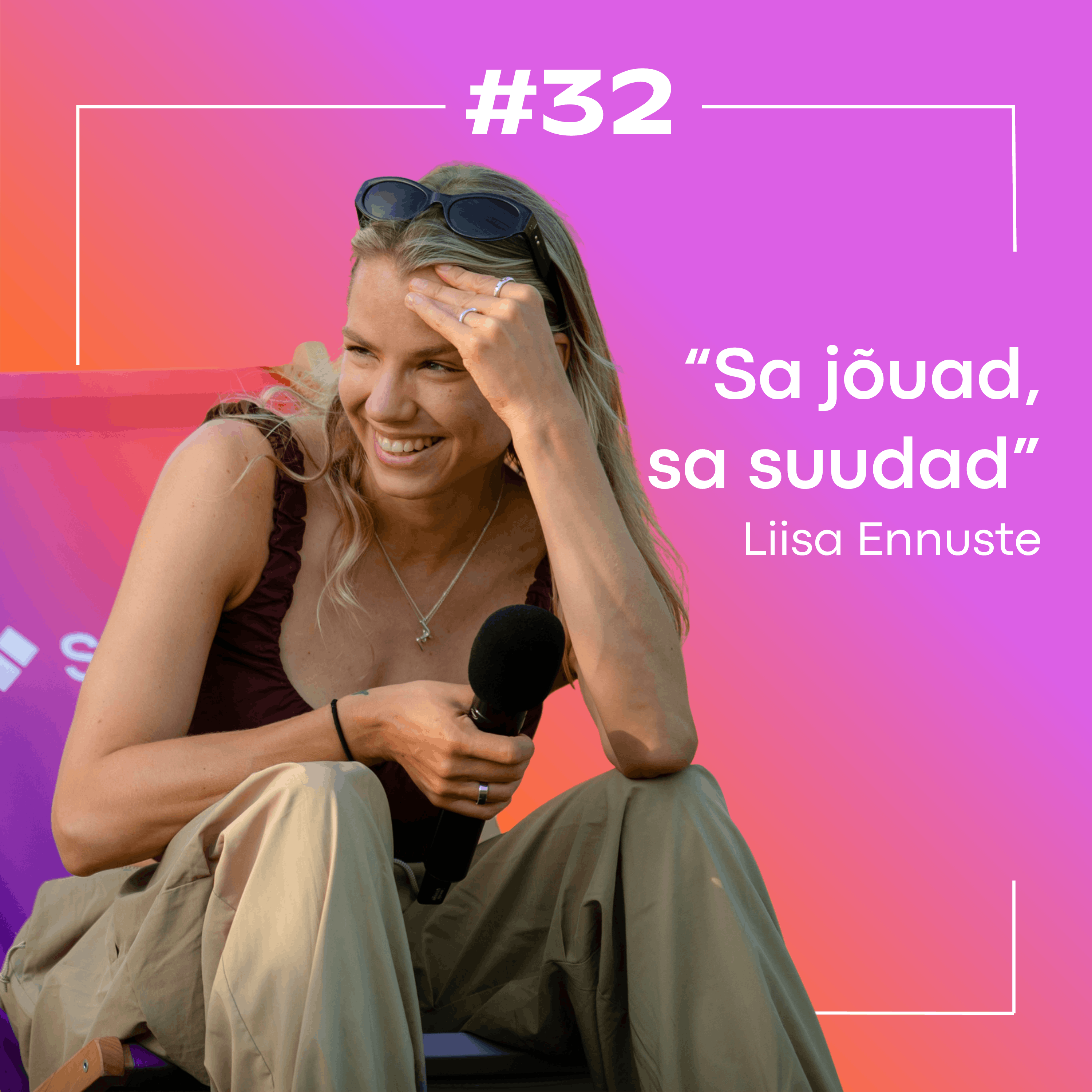 #32 Liisa Ennuste: "Sa jõuad, sa suudad" ehk lühipodcast Grävely Festilt