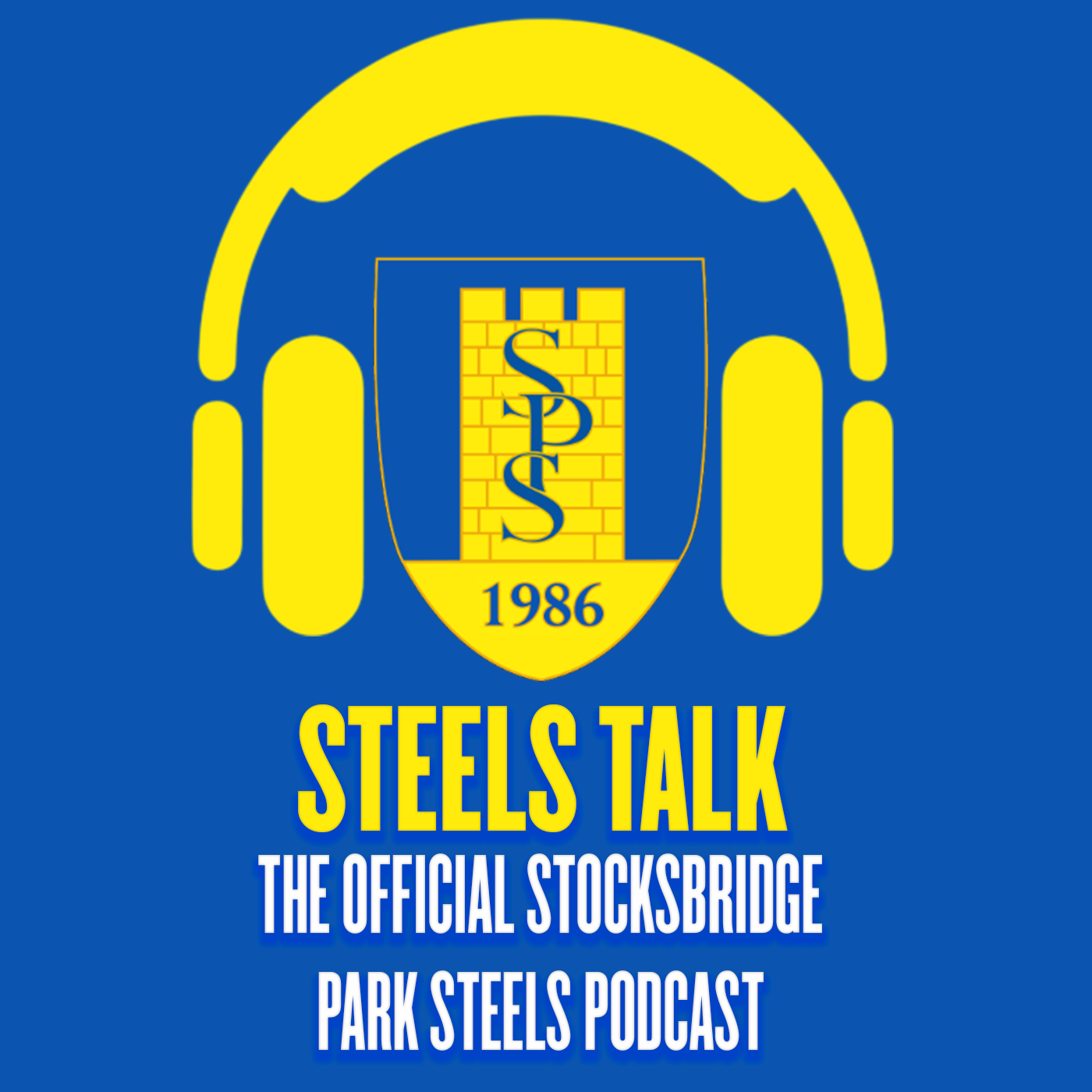Steels Talk - The Official Stocksbridge Park Steels Podcast