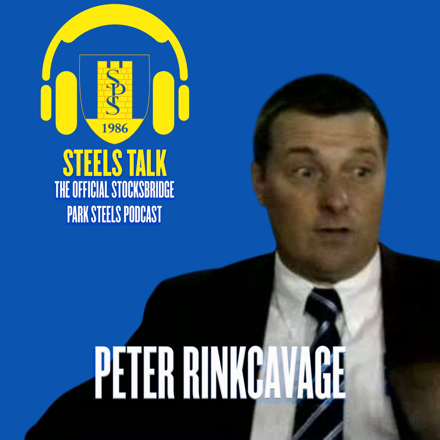 STEELS TALK - EPISODE 2 - PETER RINKCAVAGE episode artwork