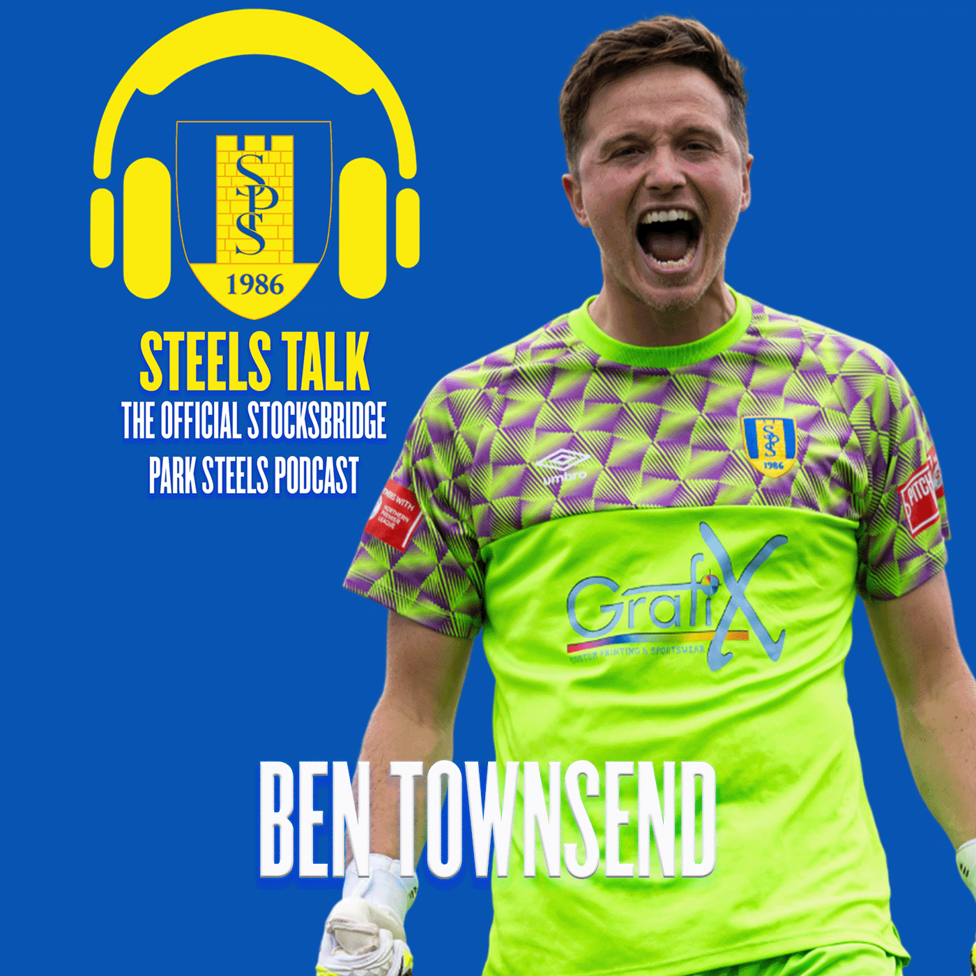 Steels Talk Episode 5 - Ben Townsend episode artwork