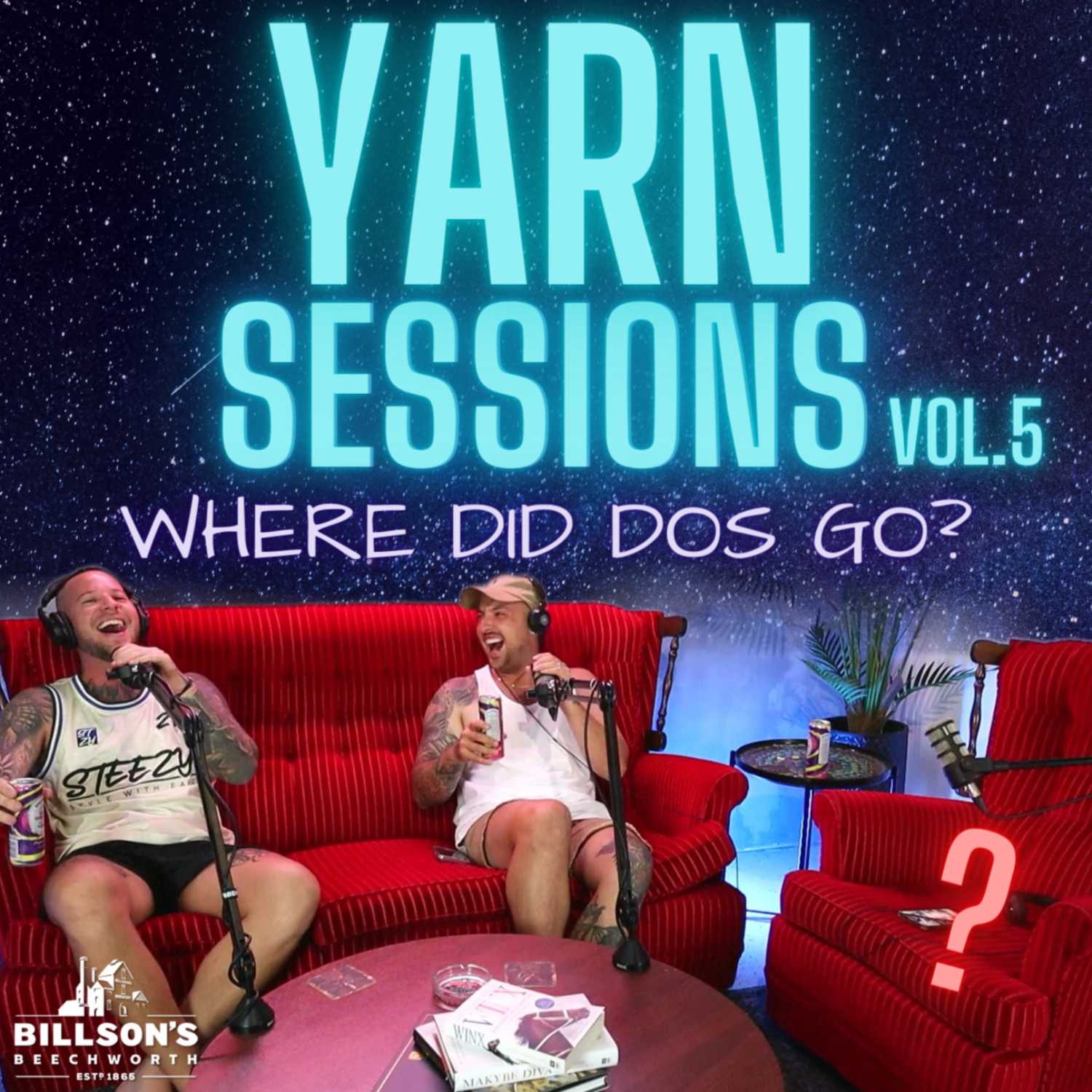 YARN SESSIONS Vol.5 / Where Did Dos Go?