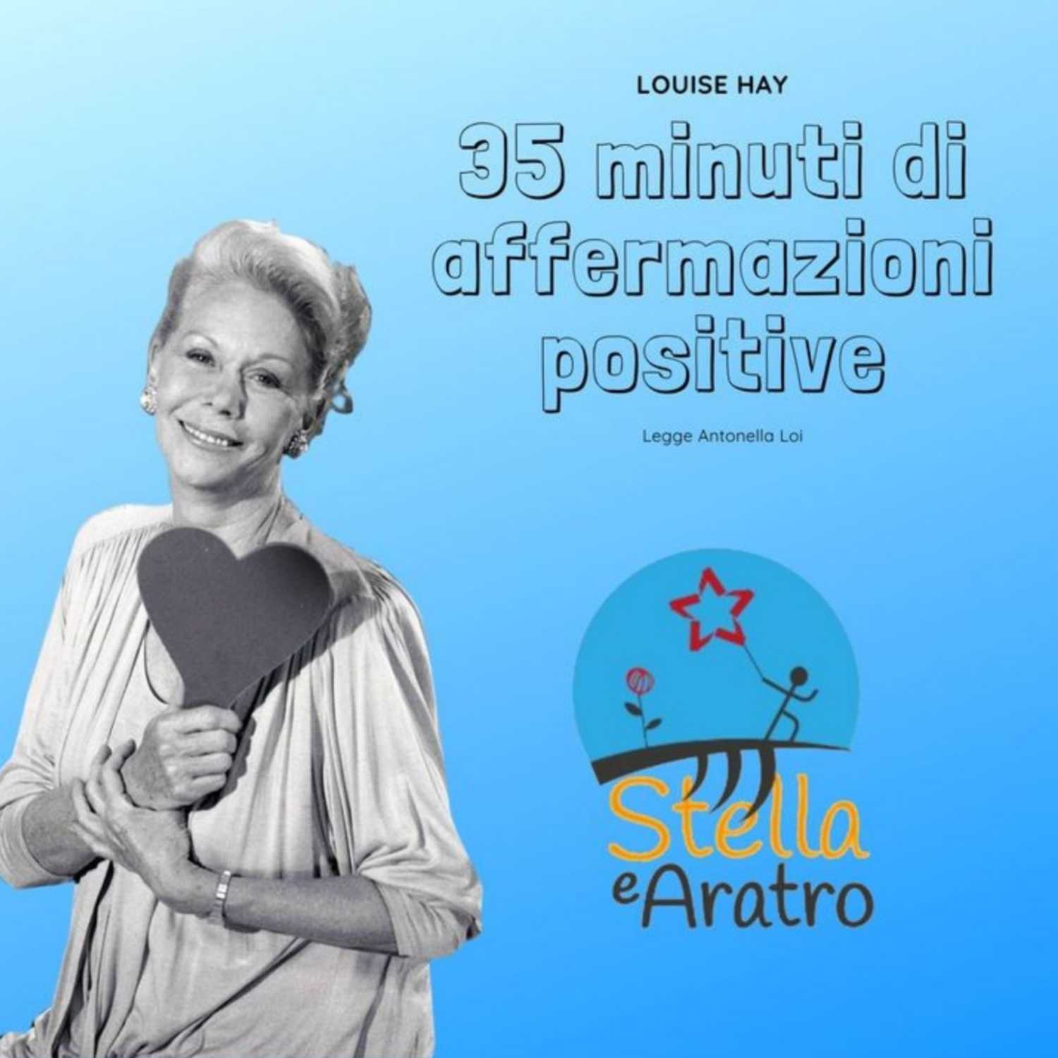 Louise Hay, 35 minuti di affermazioni positive episode artwork