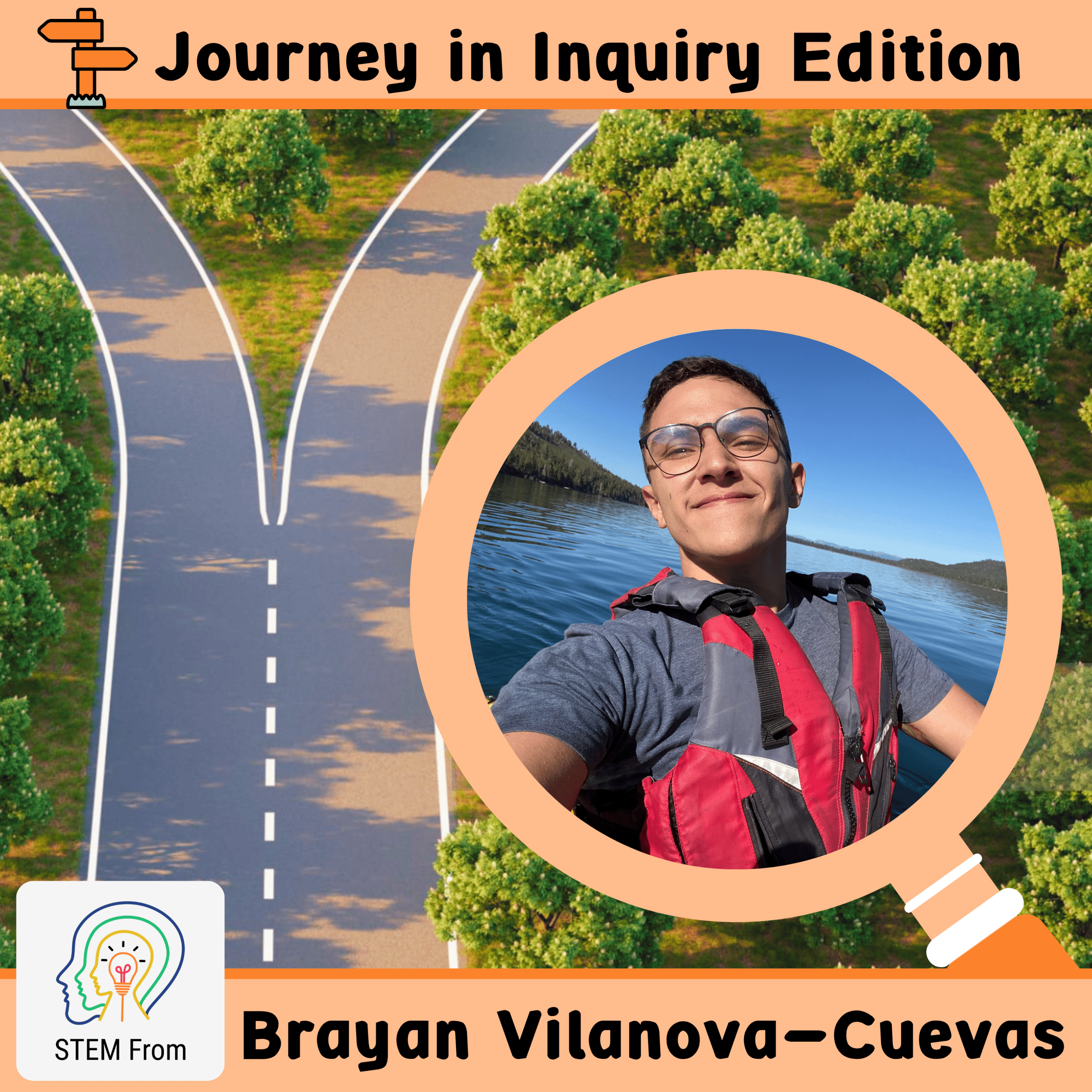 S1 E10 | The STEM Journey Begins: Brayan Vilanova-Cuevas, PhD Candidate in Microbiology episode artwork
