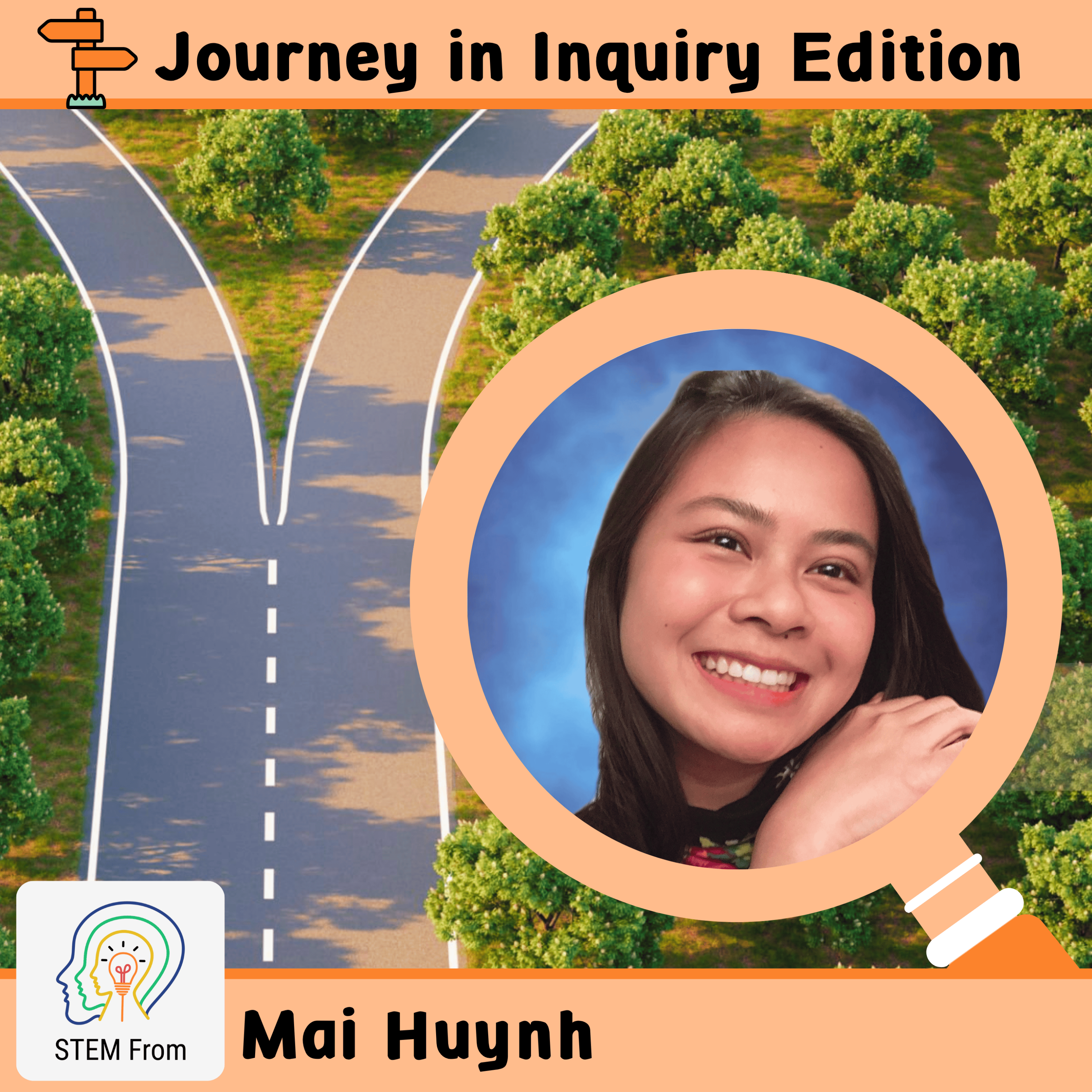S1 E11 | The STEM Journey Begins: Mai Huynh, PhD Candidate in Pathobiology