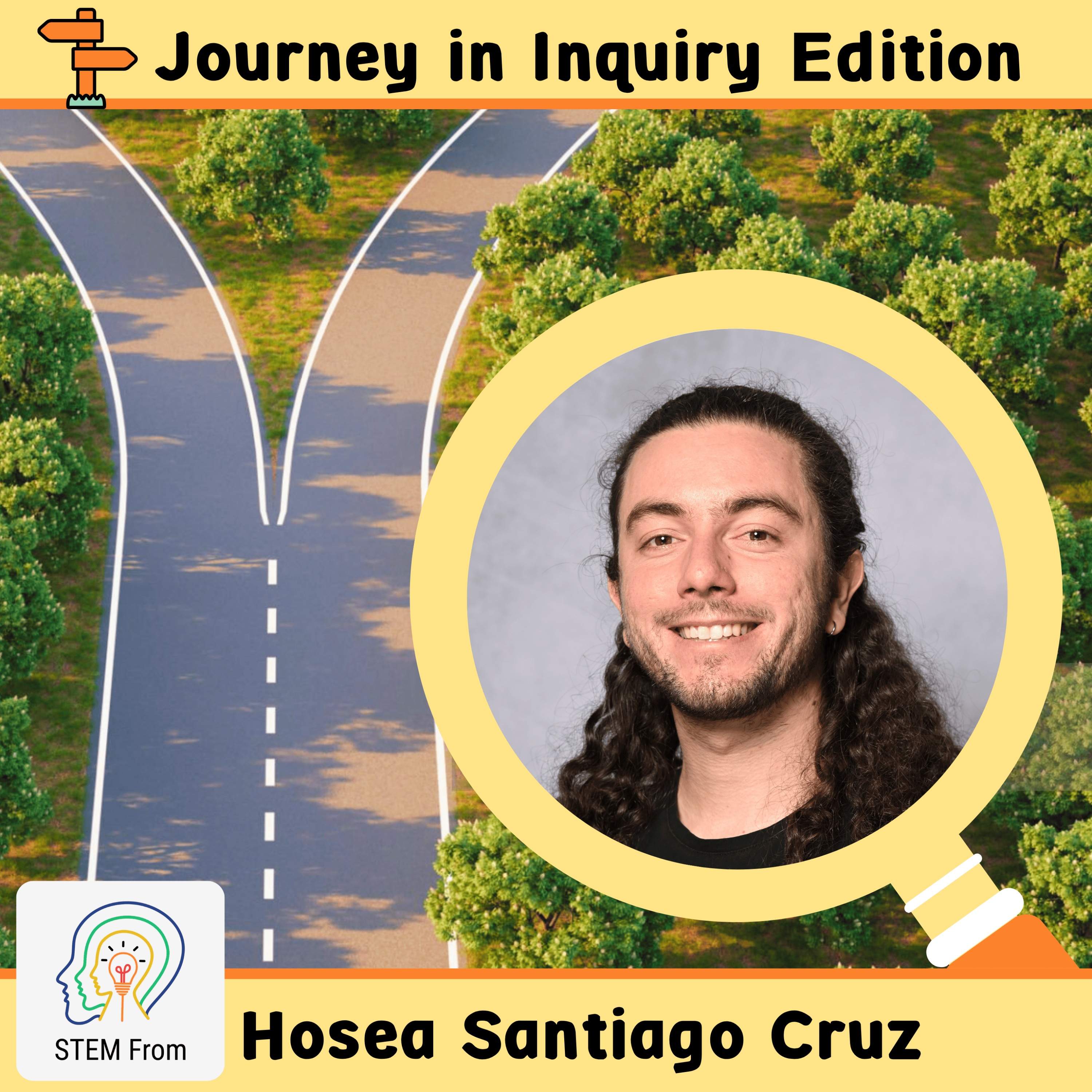S1 E17 | The STEM Journey Begins: Hosea Santiago Cruz, PhD Candidate in Environmental Engineering episode artwork